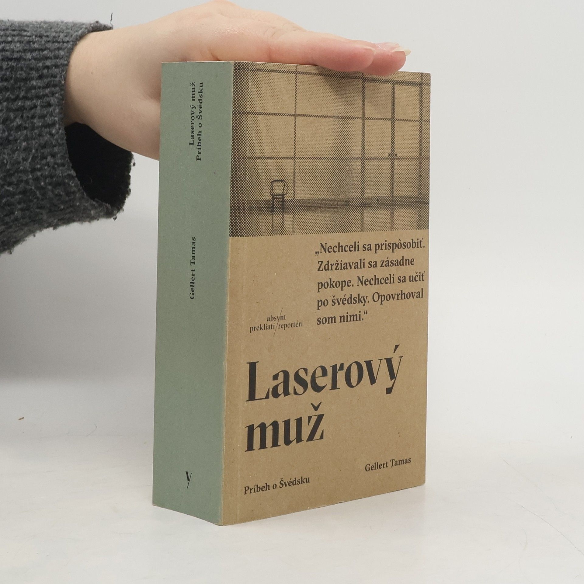 Gellert Tamas Laserový muž: Príbeh o Švédsku