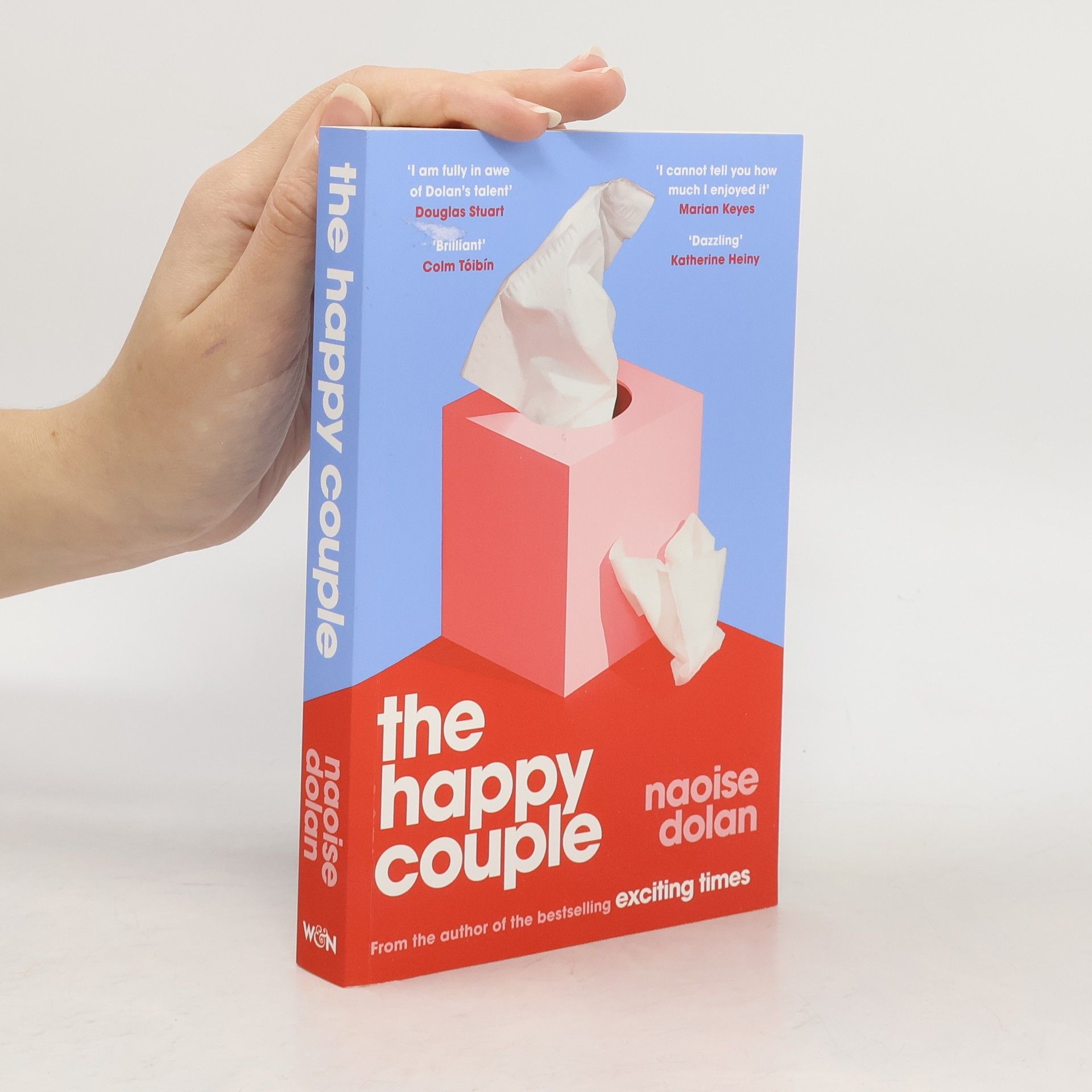 Naoise Dolan The Happy Couple: A sparkling story of modern love from the bestselling author of EXCITING TIMES
