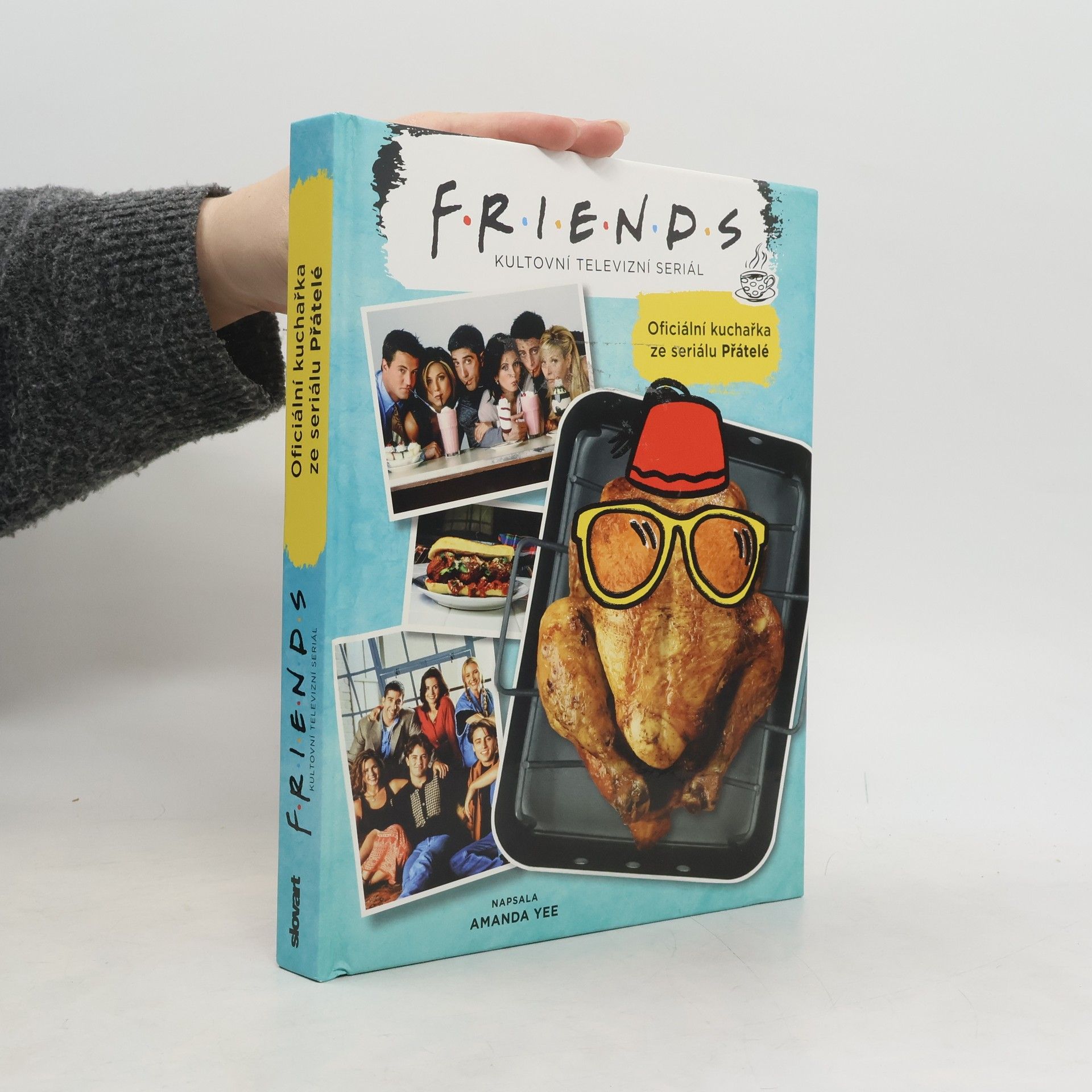 Oficiální kuchařka ze seriálu Přátelé : Friends - kultovní televizní seriál