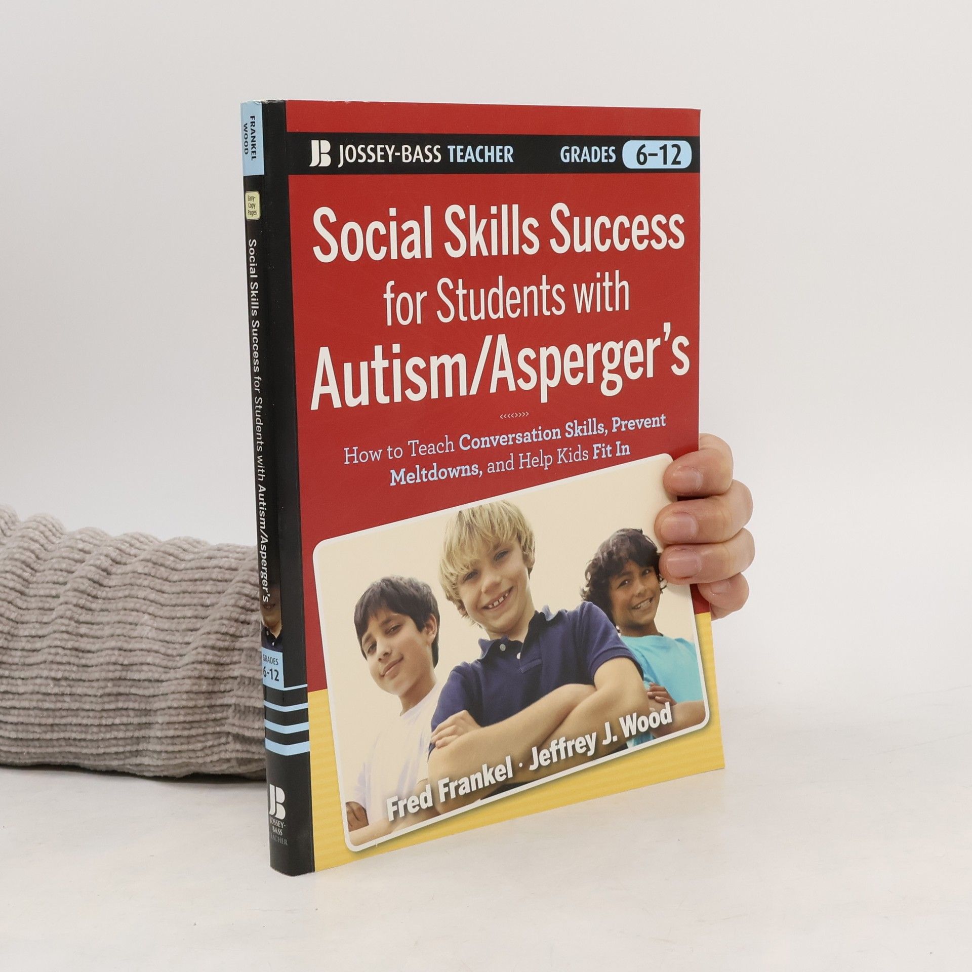 Fred Frankel Social Skills Success for Students with Autism / Asperger's