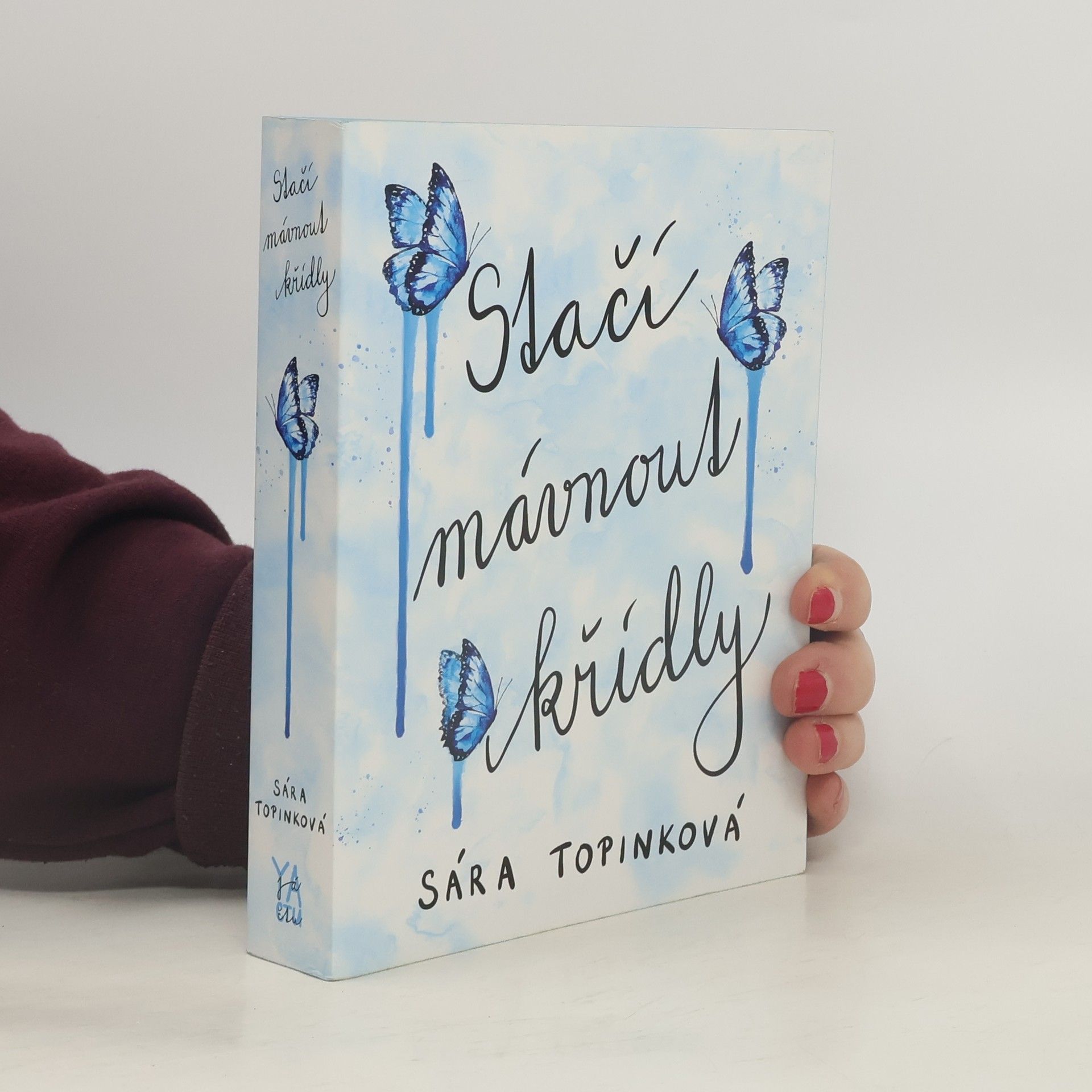 Sára Topinková Stačí mávnout křídly