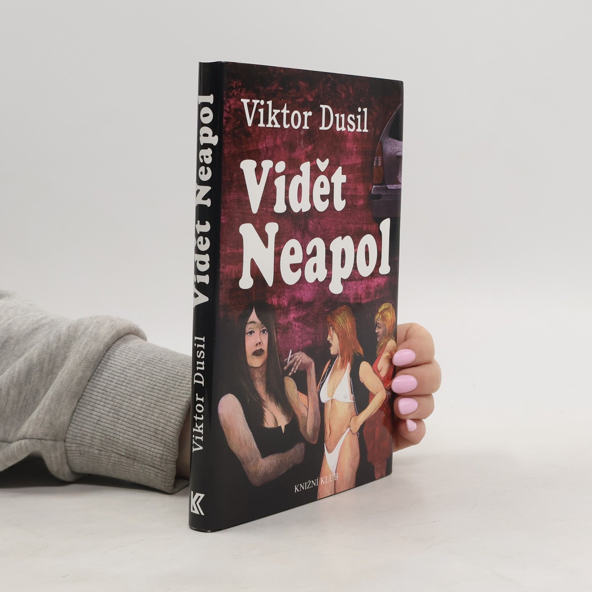 Viktor Dusil Vidět Neapol