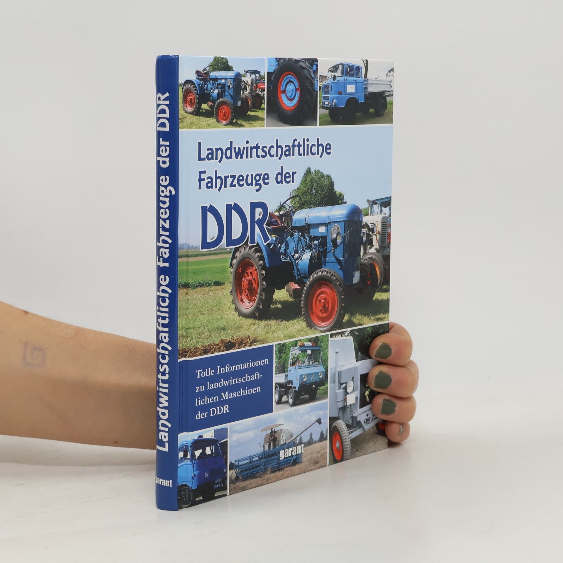 Unknown Author Landwirtschaftliche Fahrzeuge der DDR