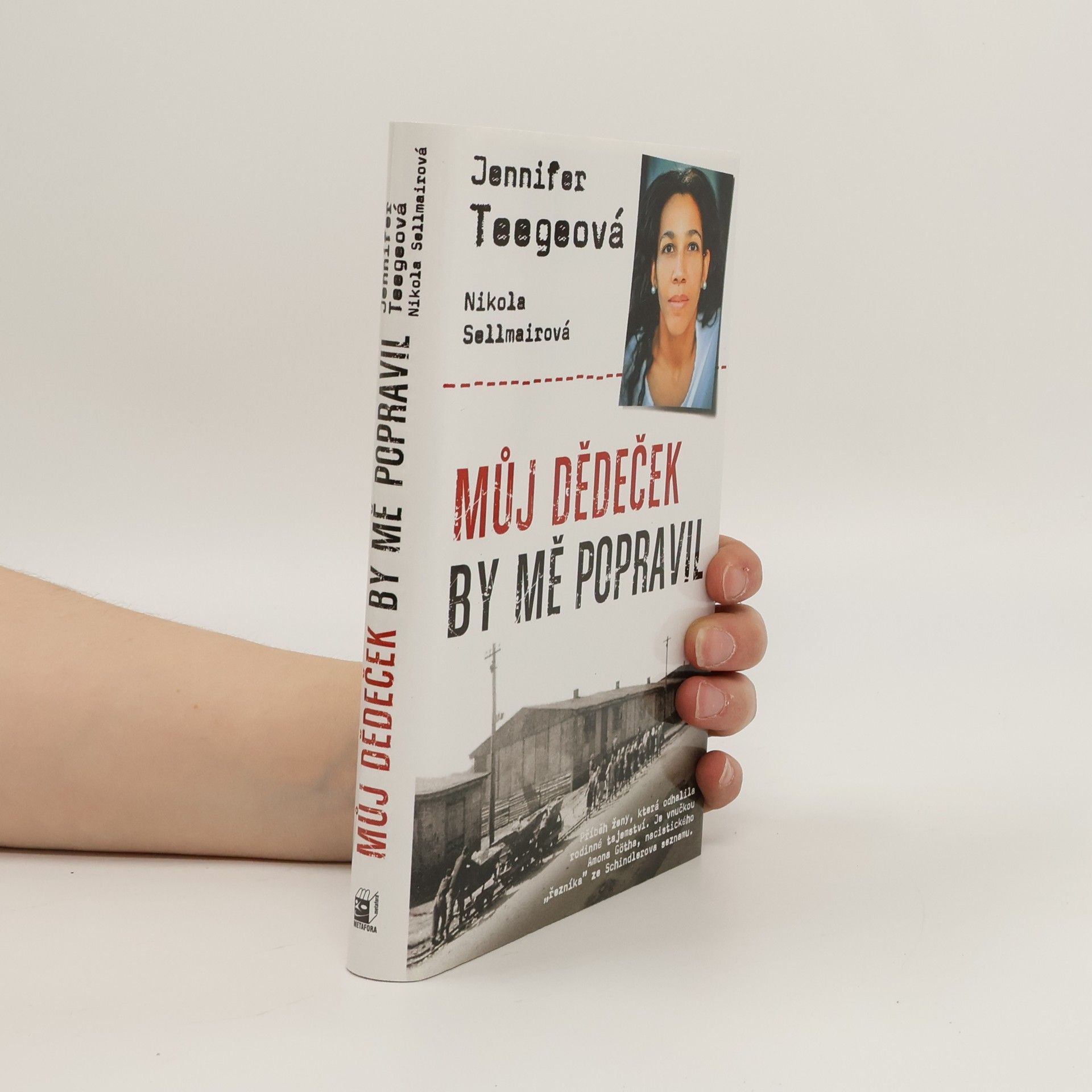 Jennifer Teege Můj dědeček by mě popravil