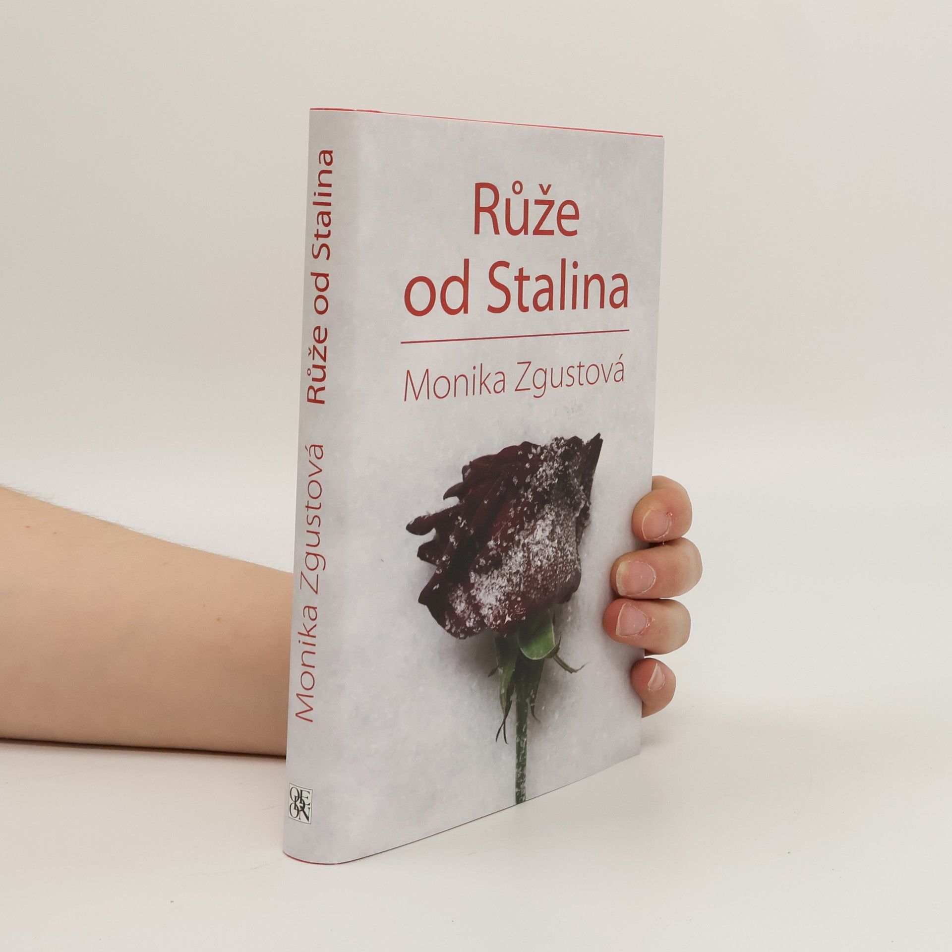 Monika Zgustova Růže od Stalina