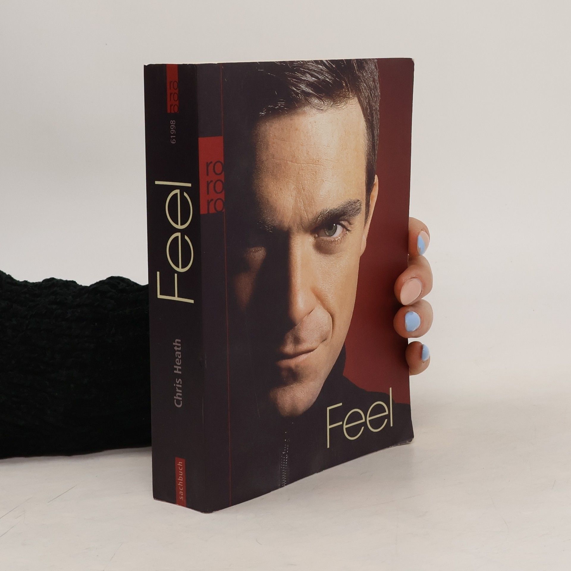 Chris Heath Feel: Robbie Williams