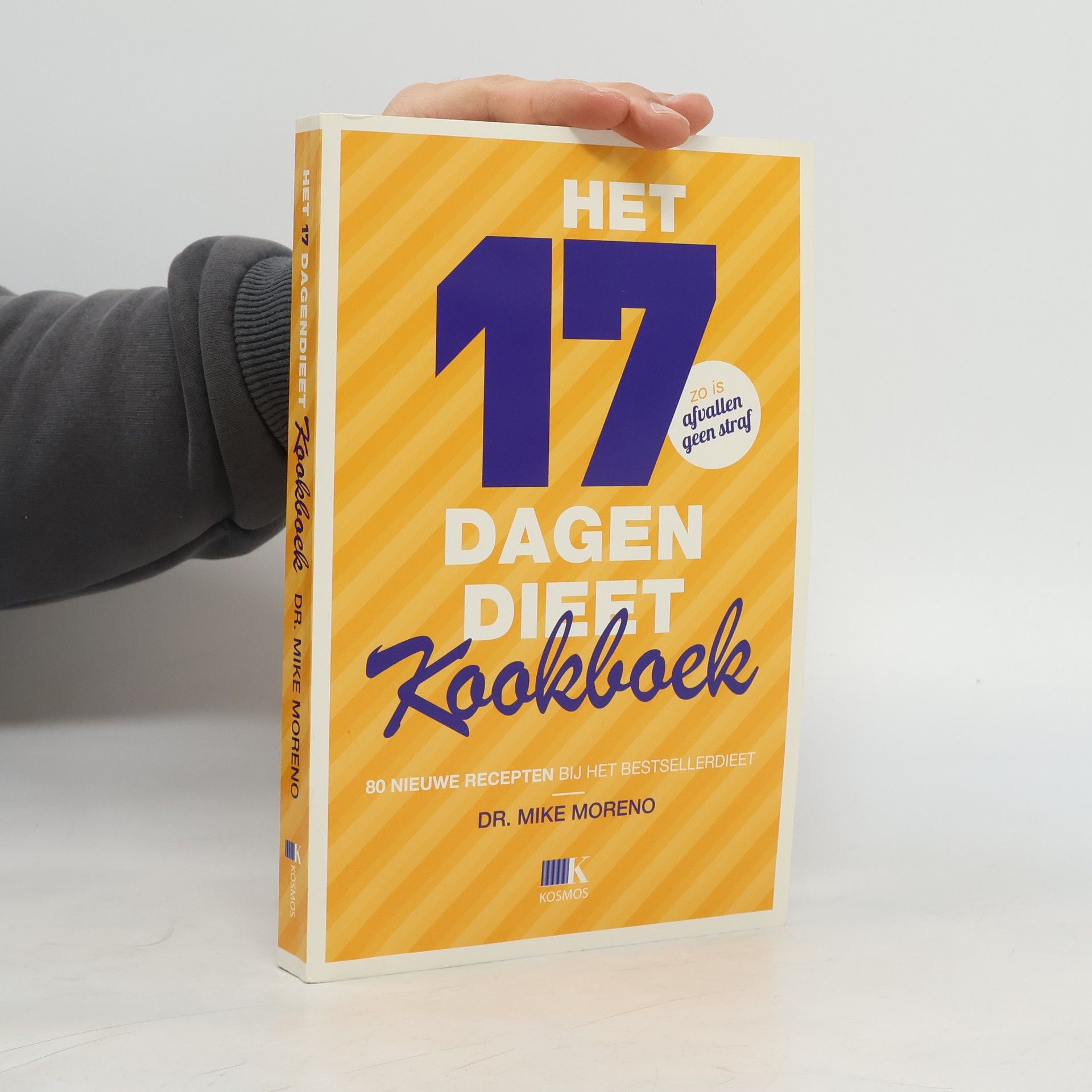 Dr. Mike Moreno Het 17 dagen dieet kookboek