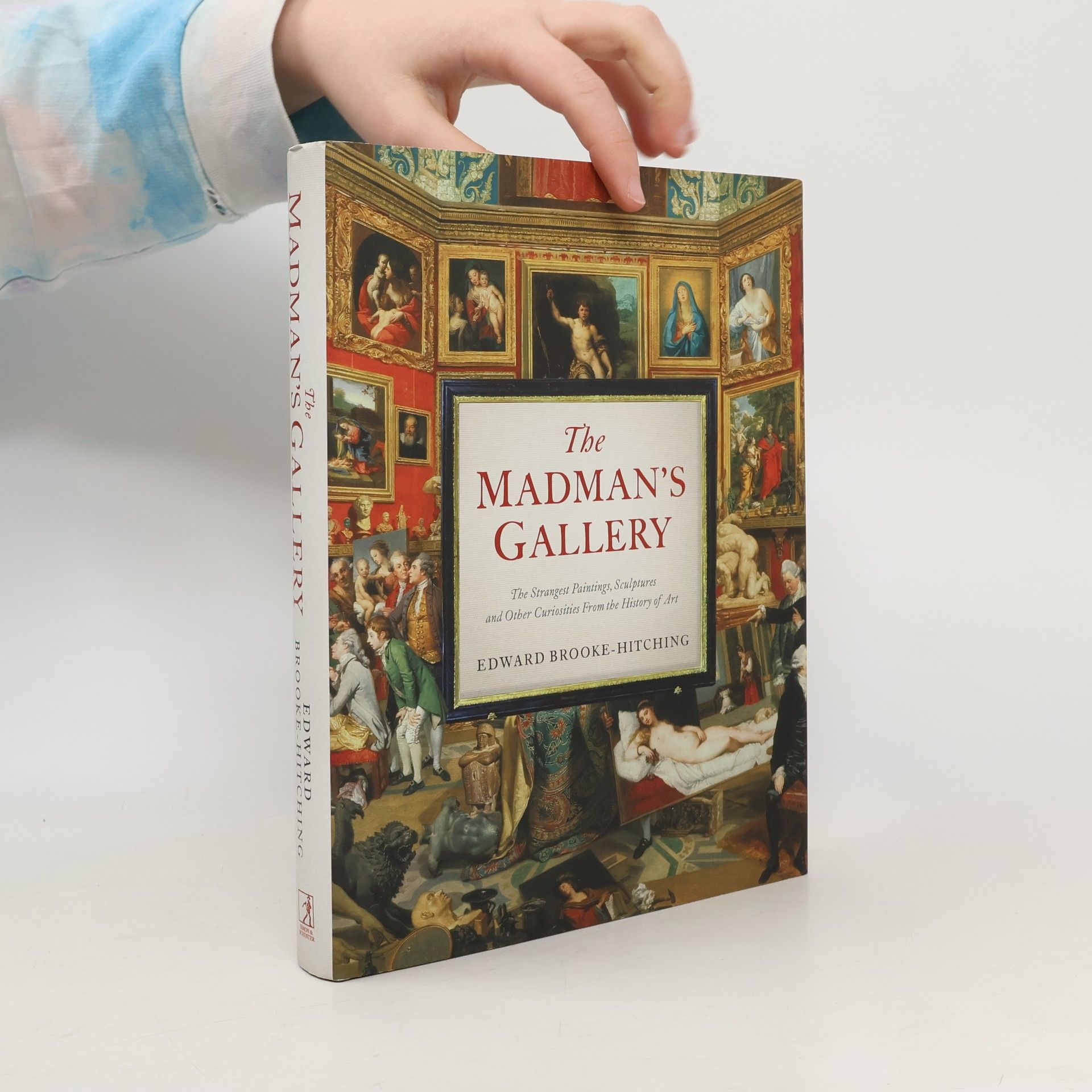 Edward Brooke-Hitching The Madman's Gallery