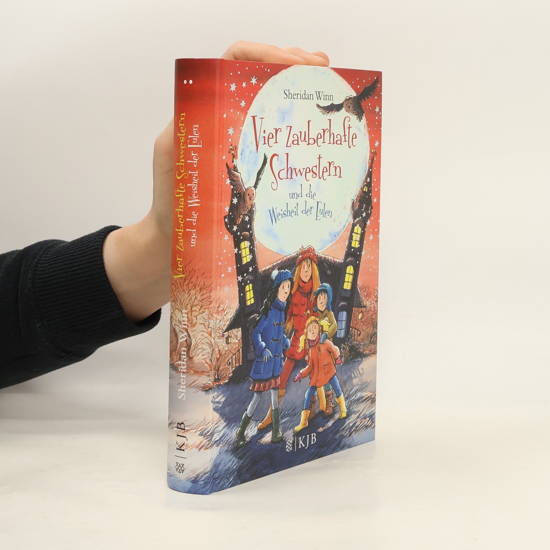 Sheridan Winn Vier zauberhafte Schwestern und die Weisheit der Eulen