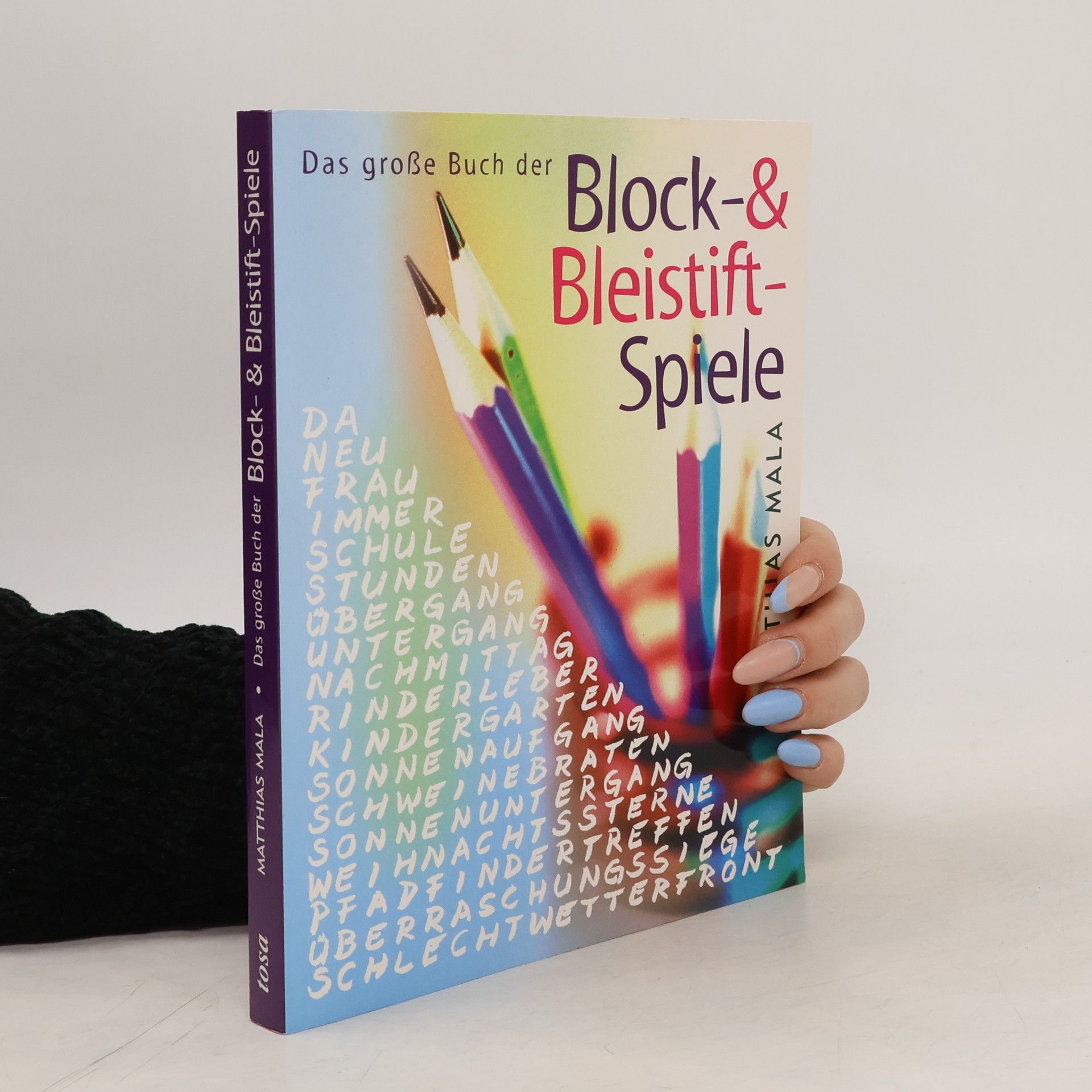Matthias Mala Das große Buch der Block- & Bleistift-Spiele