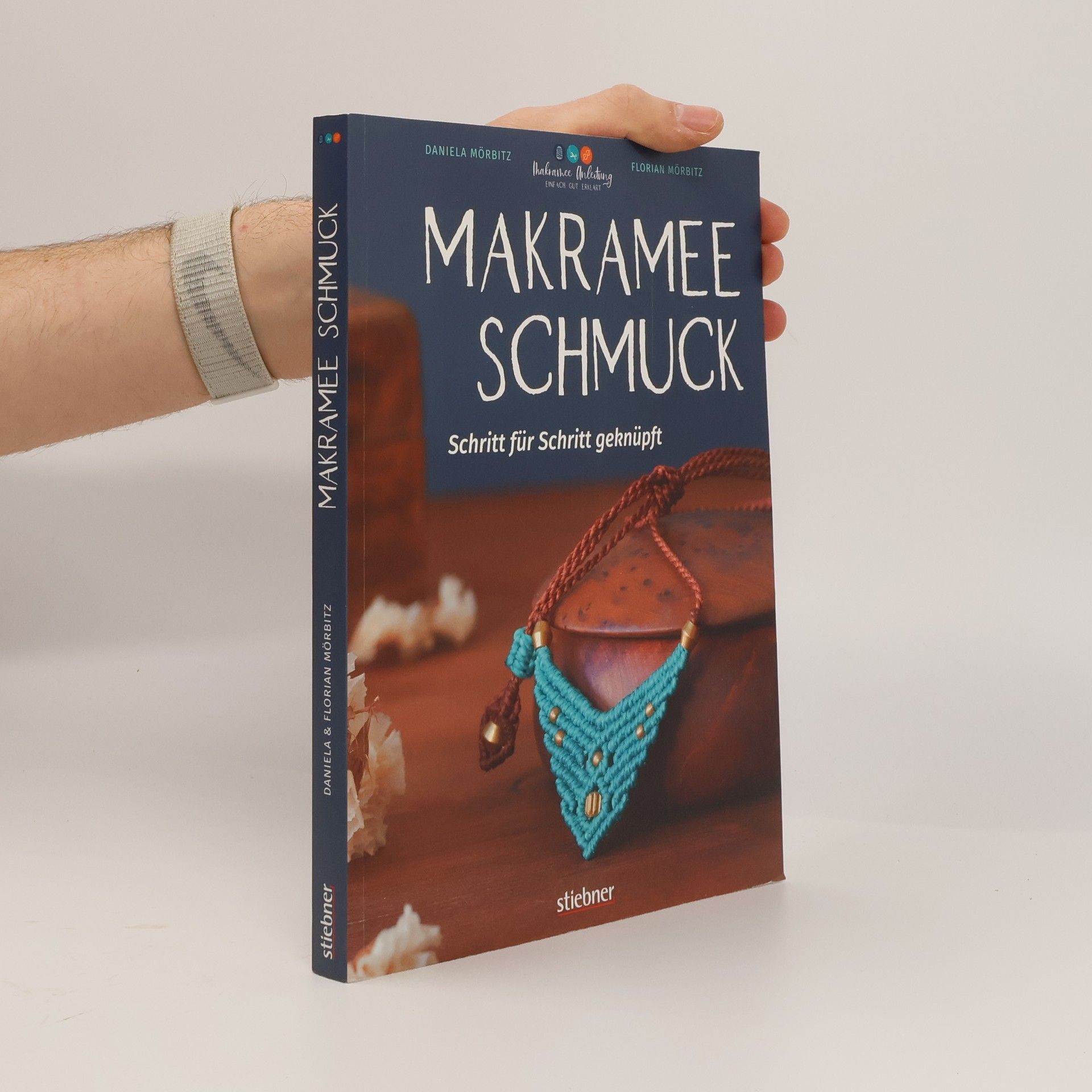Florian Mörbitz Makramee Schmuck - Schritt für Schritt geknüpft