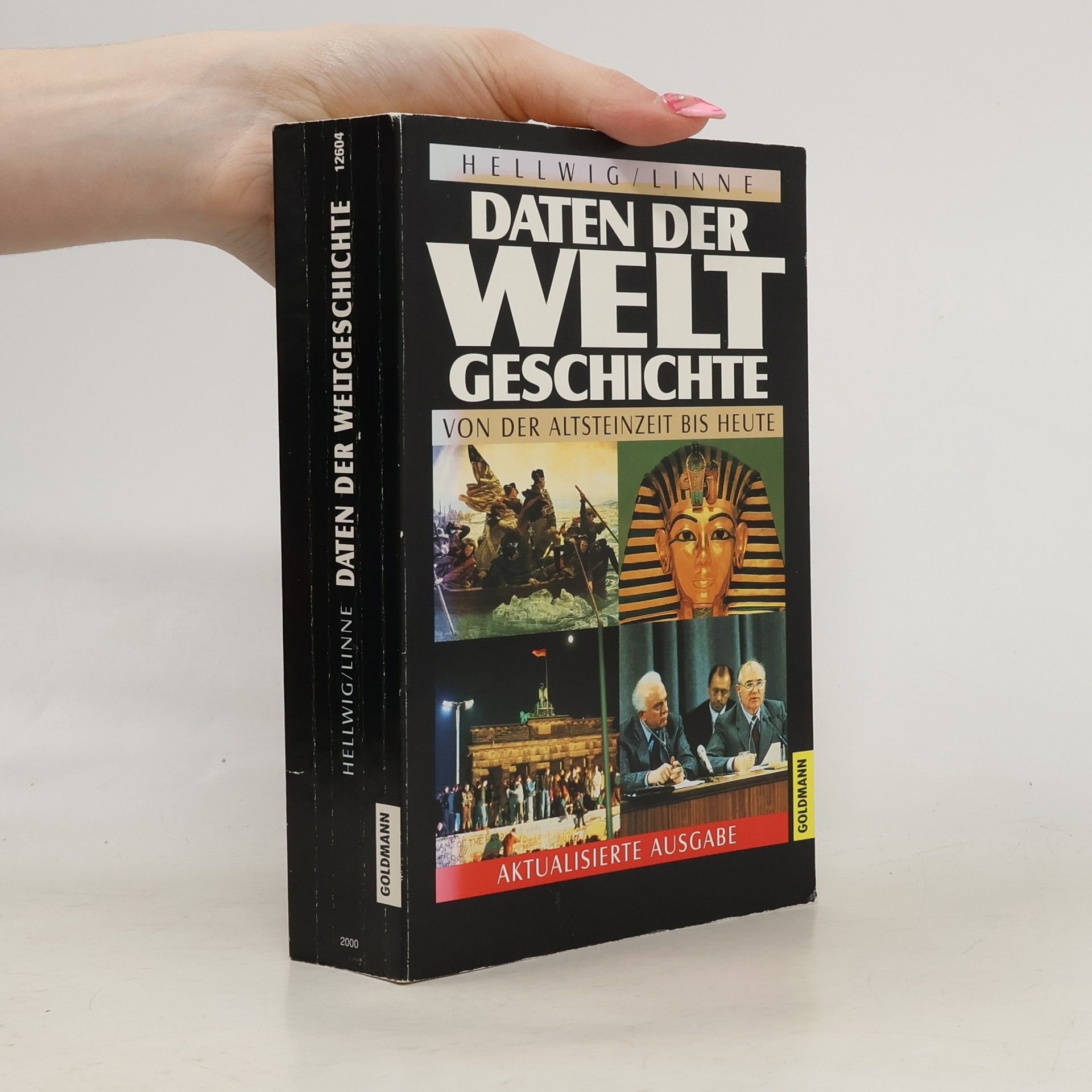 Gerhard Hellwig Daten der Weltgeschichte von der Altsteinzeit bis heute