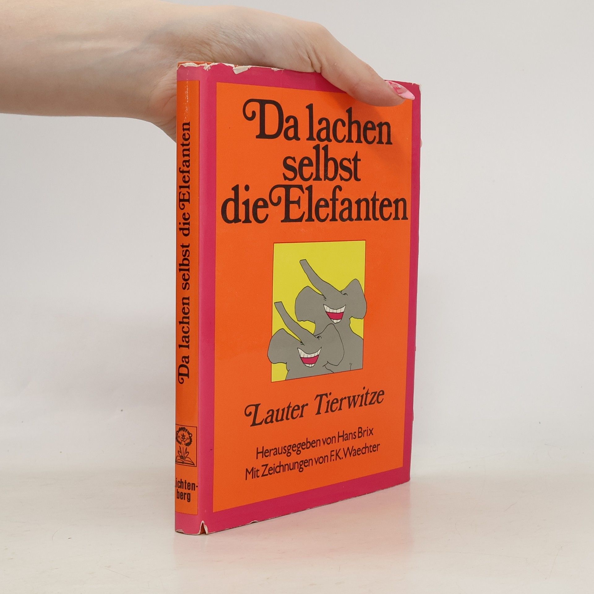 Hans Brix Da lachen selbst die Elefanten