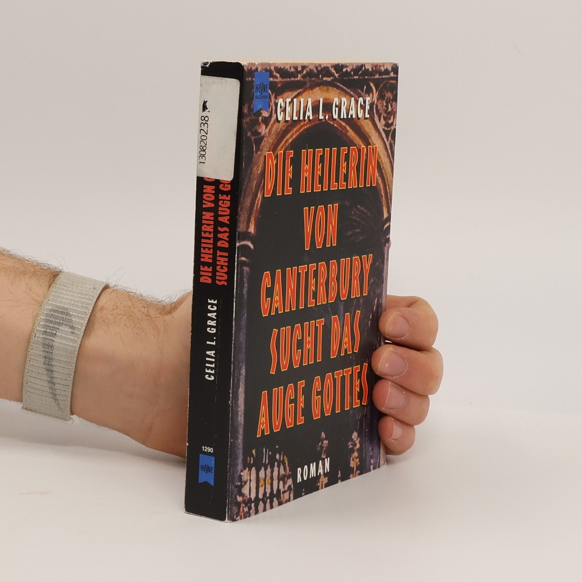 Paul C. Doherty Die Heilerin von Canterbury sucht das Auge Gottes