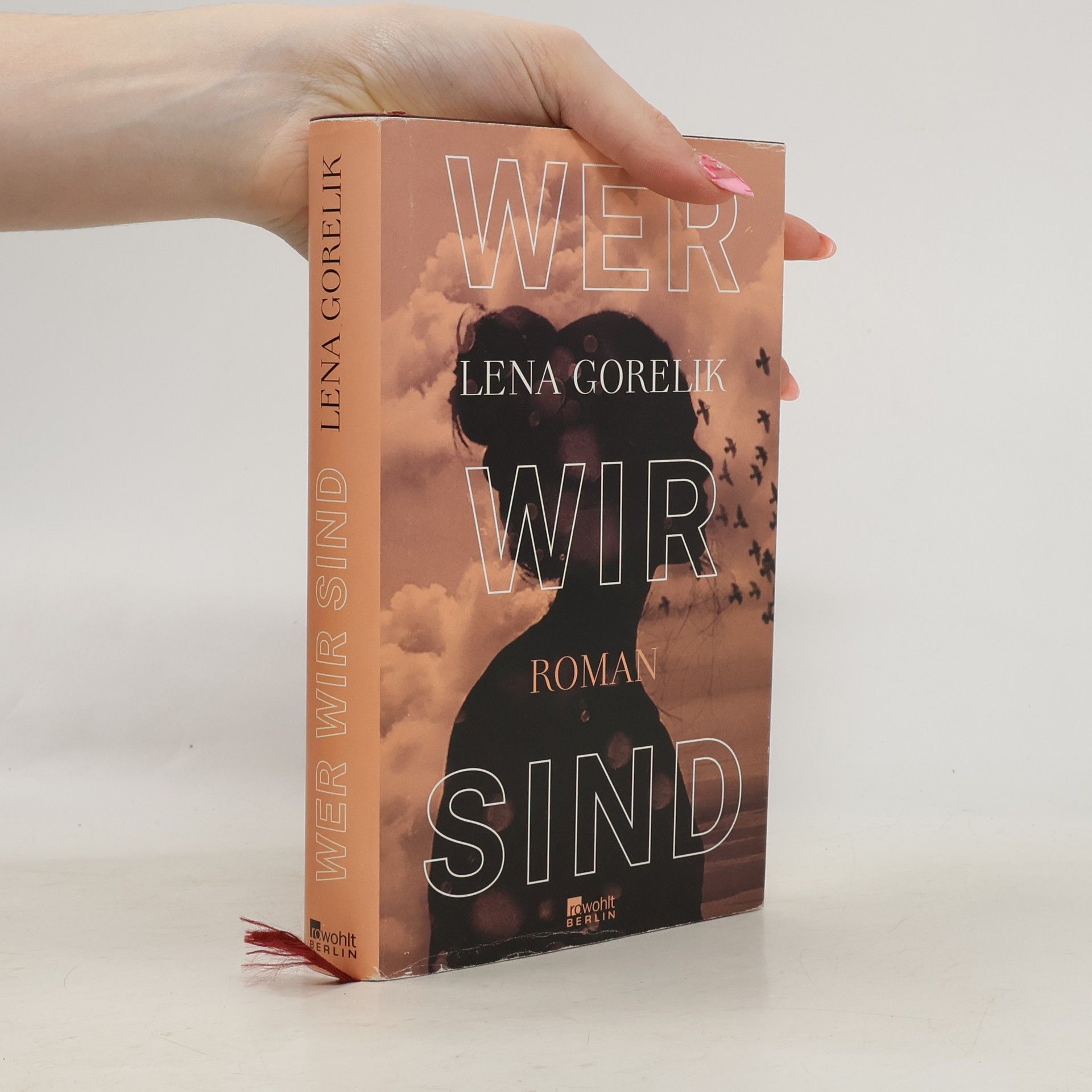 Lena Gorelik Wer wir sind