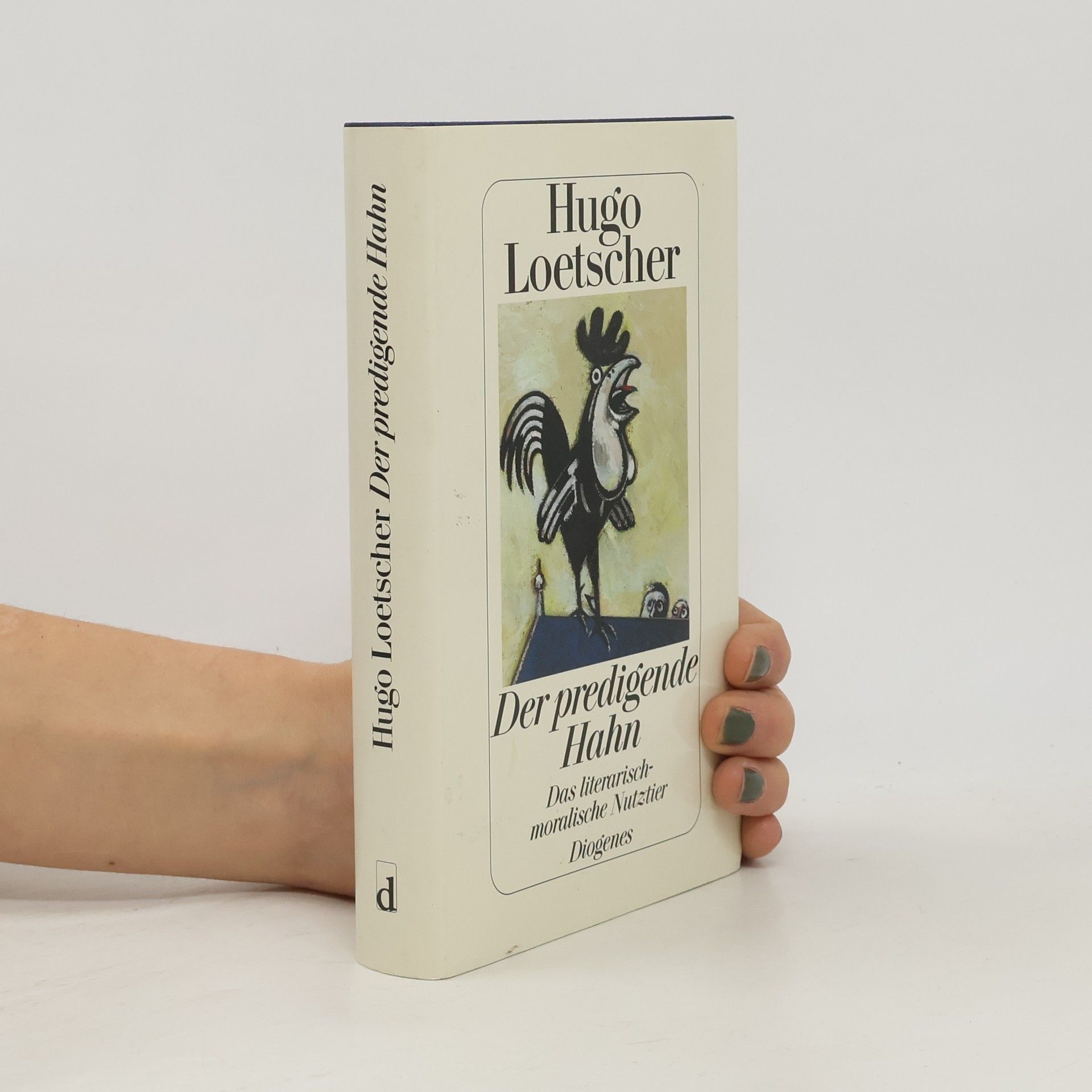 Hugo Loetscher Der predigende Hahn