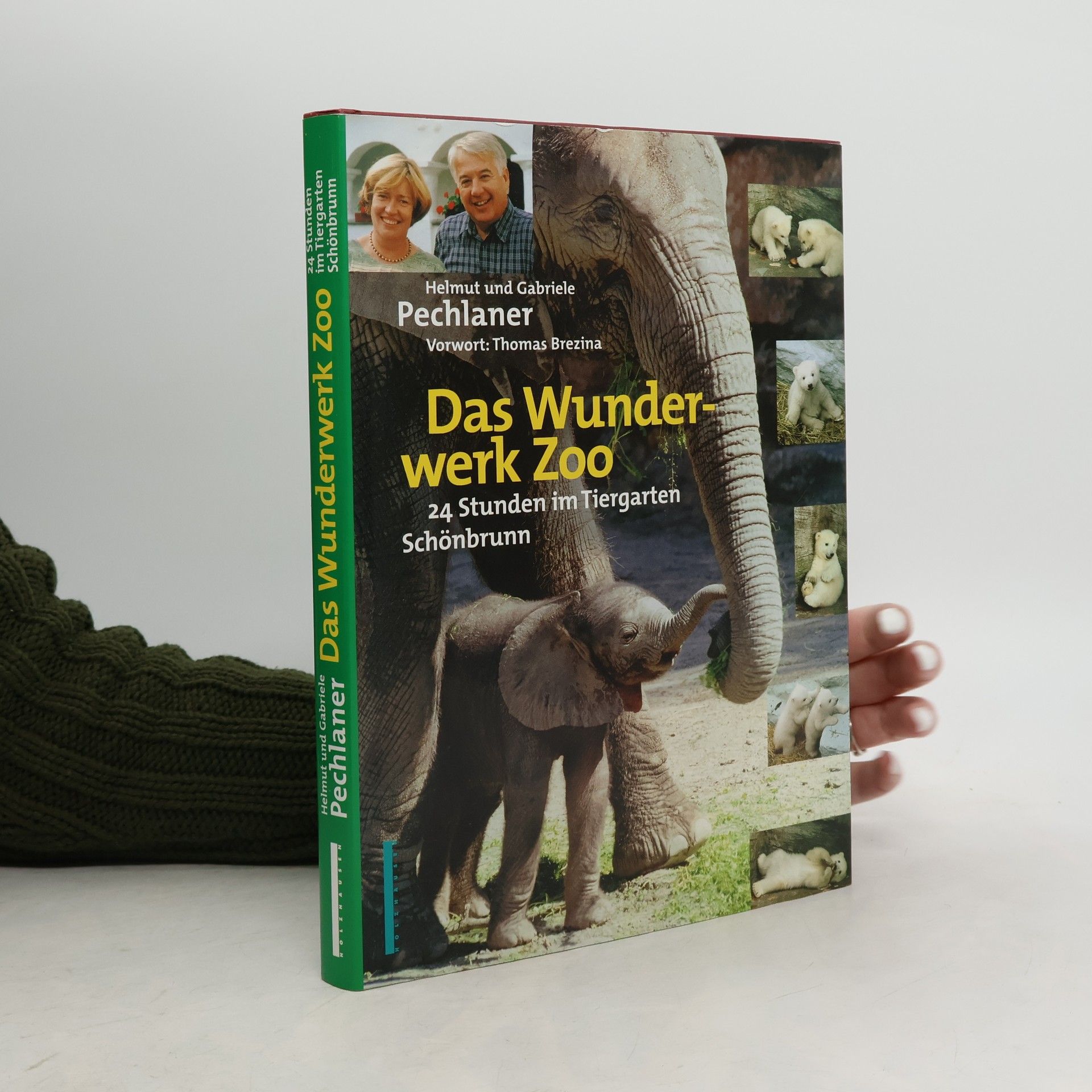 Helmut Pechlaner Das Wunderwerk Zoo