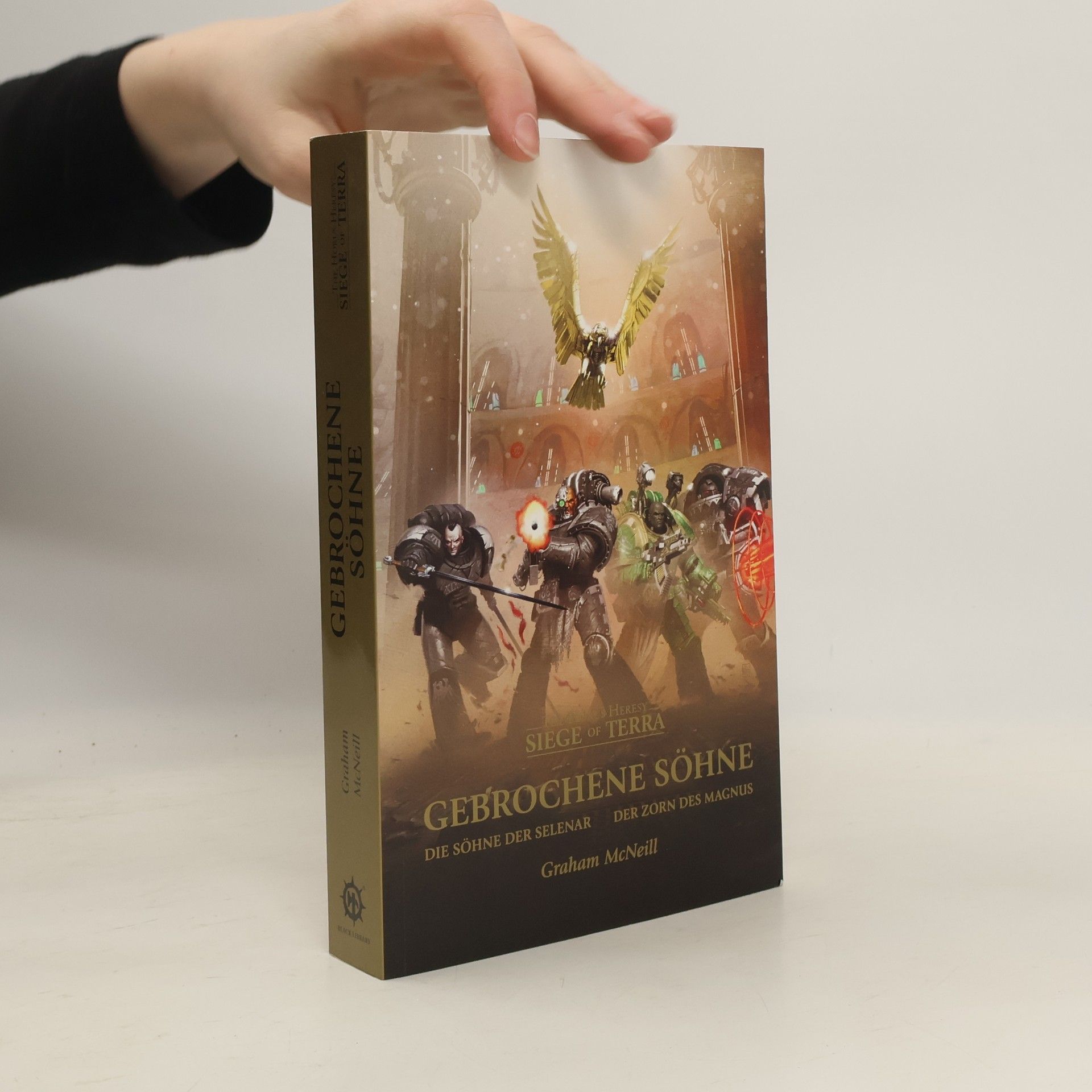 Graham McNeill Gebrochene Söhne - Die Söhne der Selenar & Der Zorn des Magnus