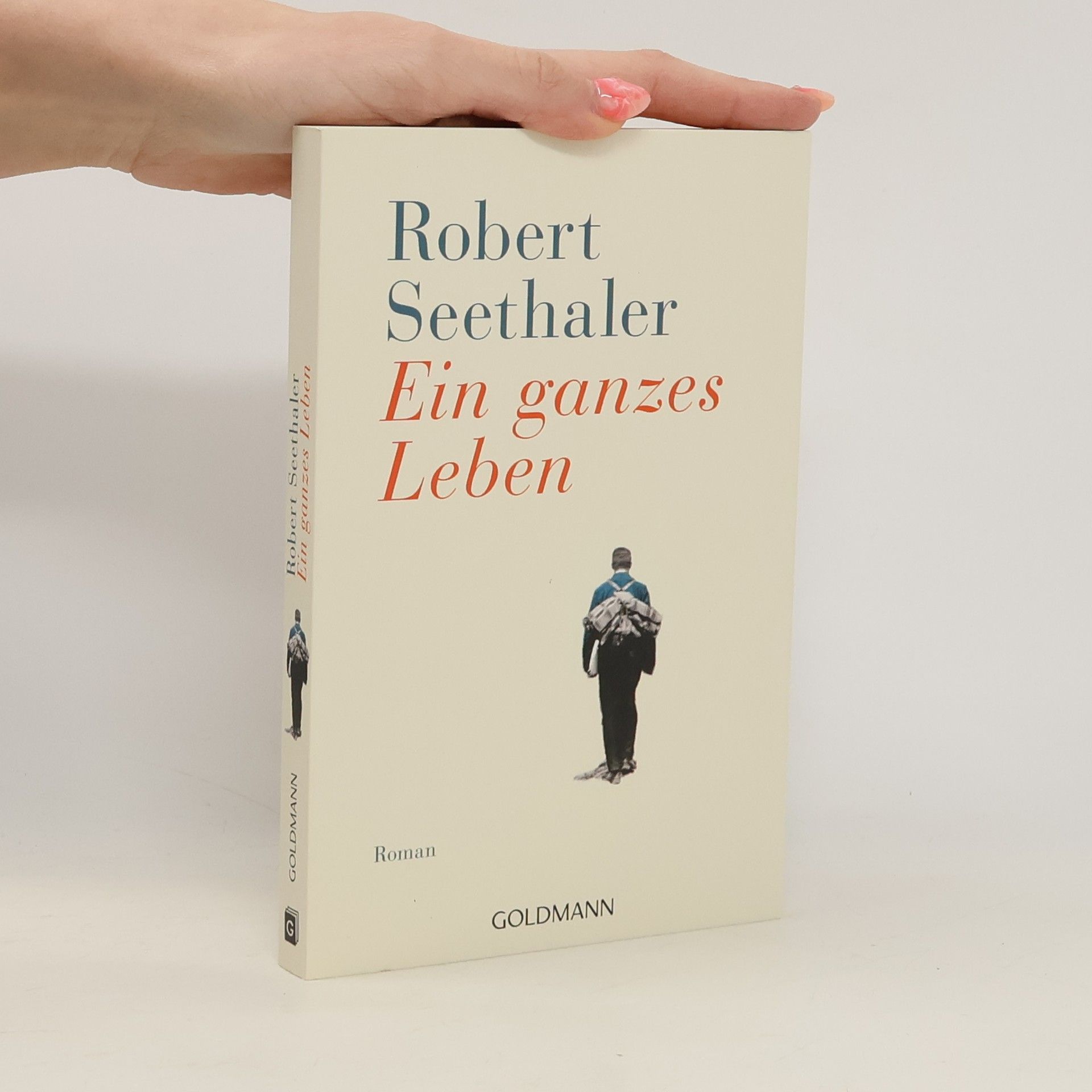 Robert Seethaler Ein ganzes Leben
