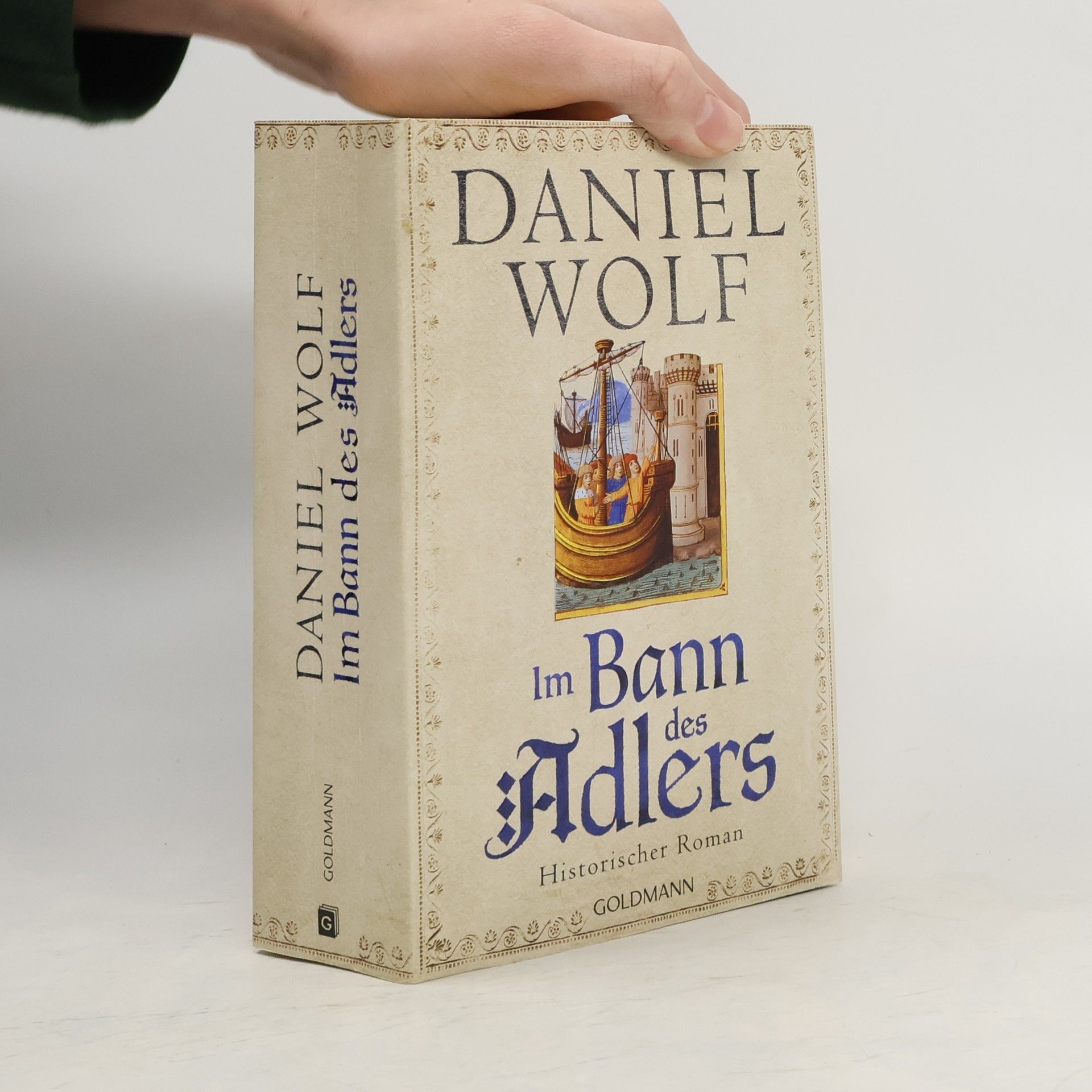 Daniel Wolf Im Bann des Adlers