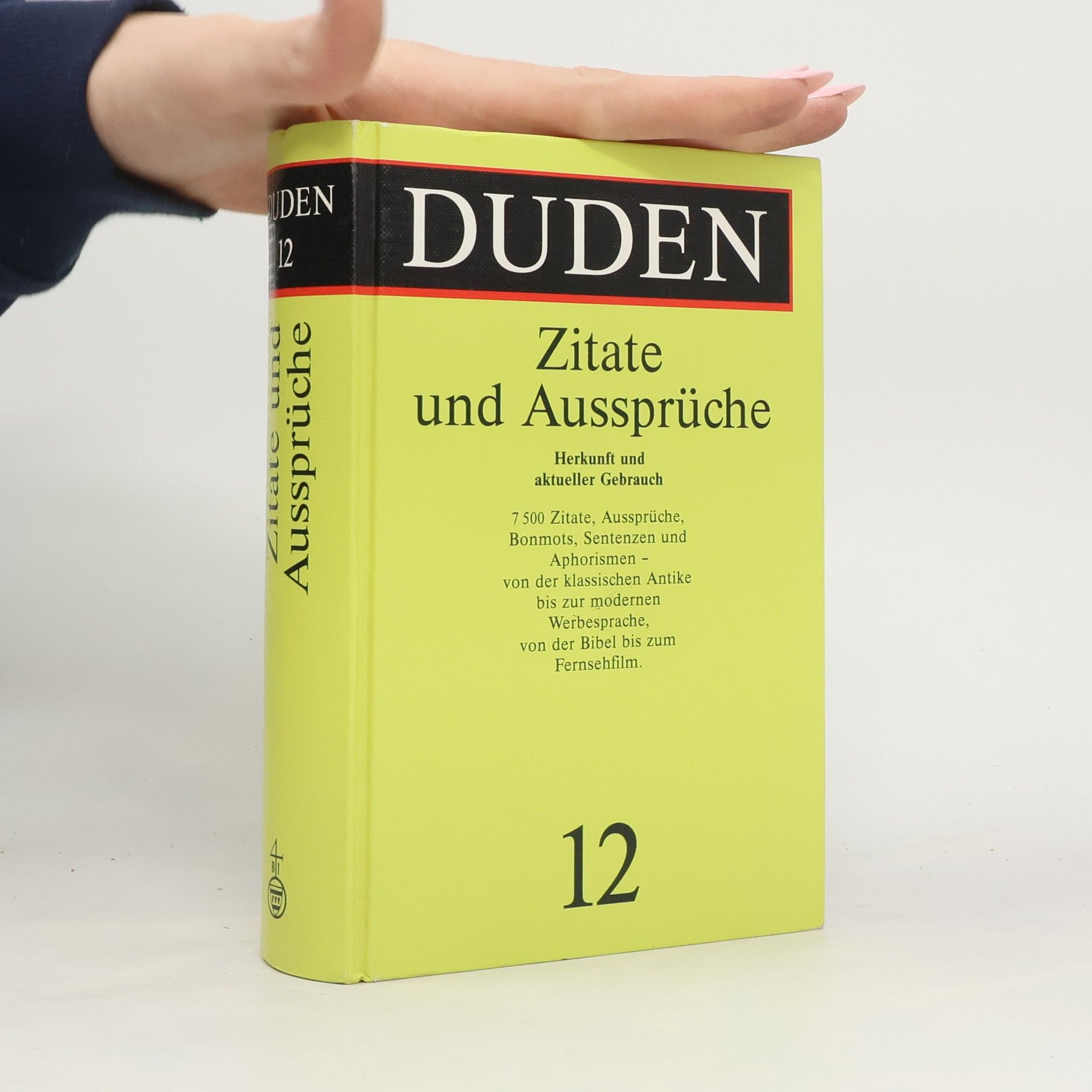 Zitate und Aussprüche : Herkunft und aktueller Gebrauch