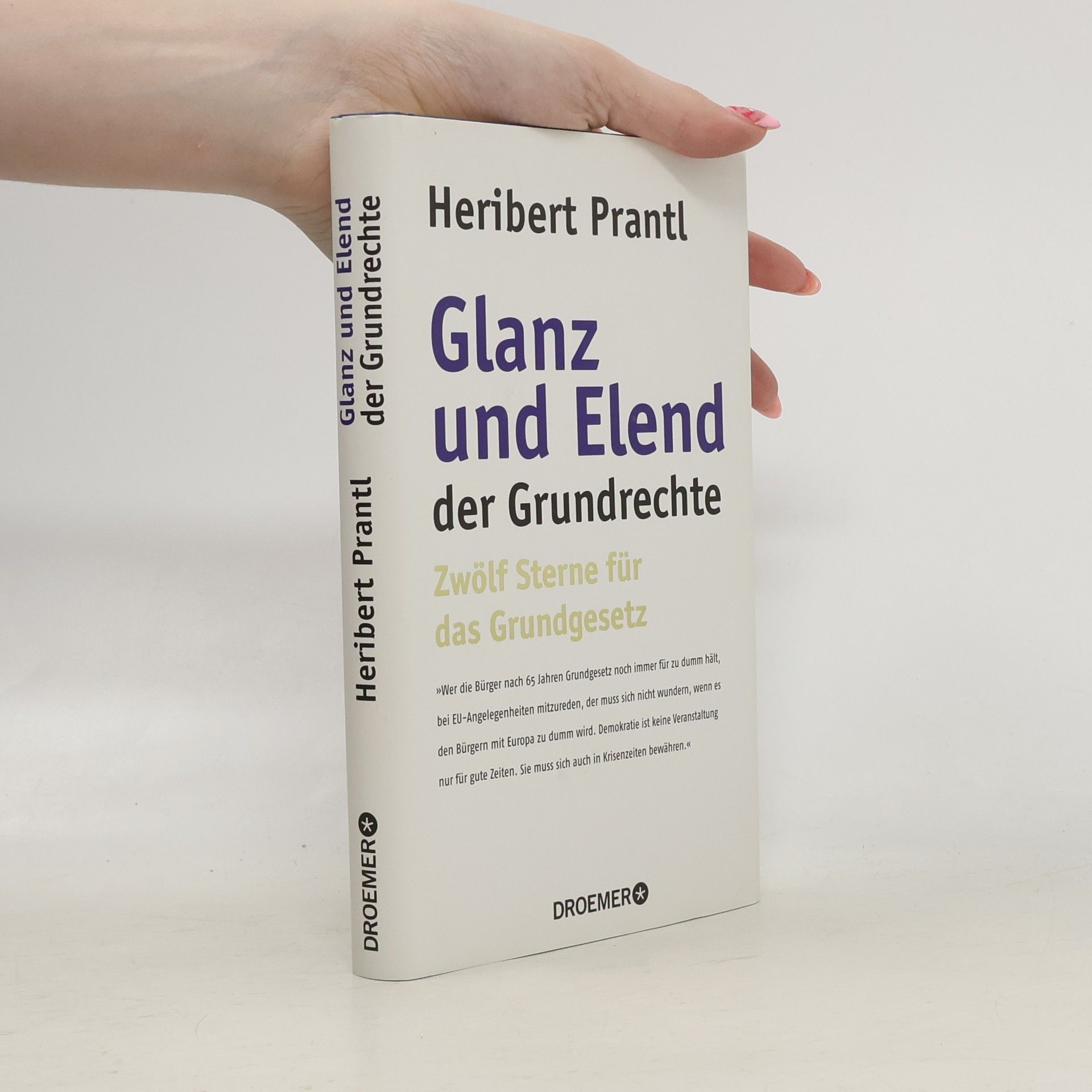 Heribert Prantl Glanz und Elend der Grundrechte