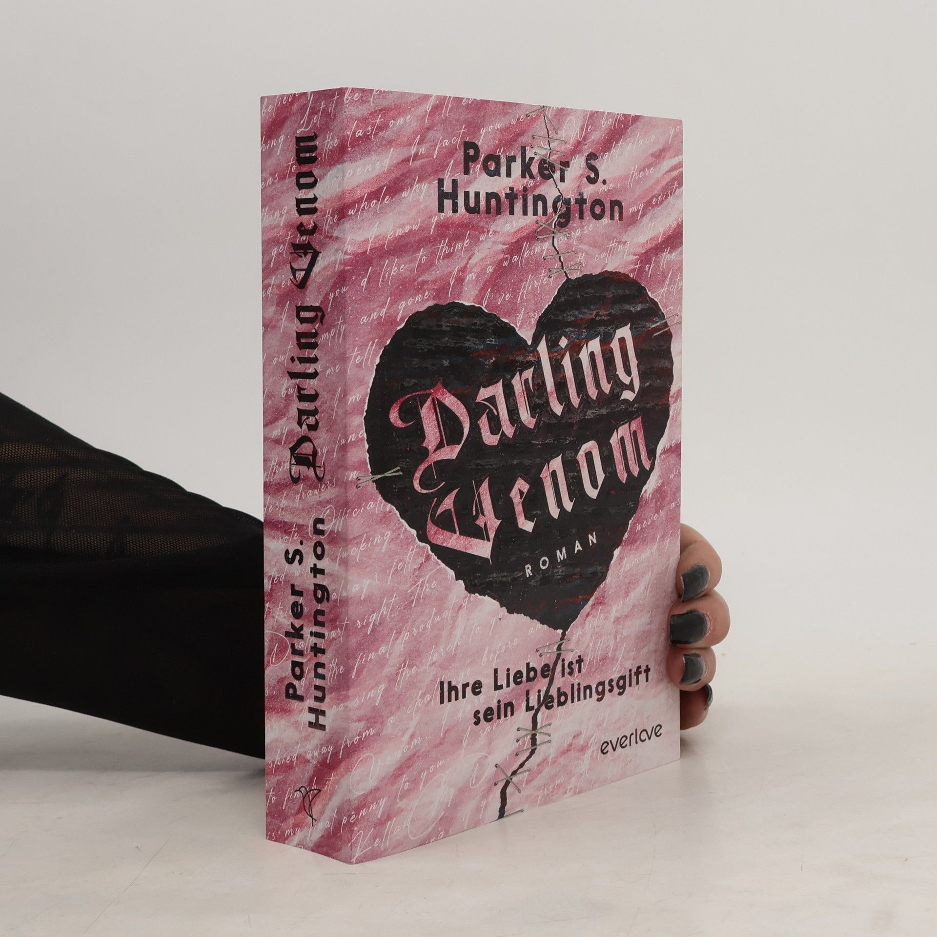 Parker S. Huntington Darling Venom - Ihre Liebe ist sein Lieblingsgift