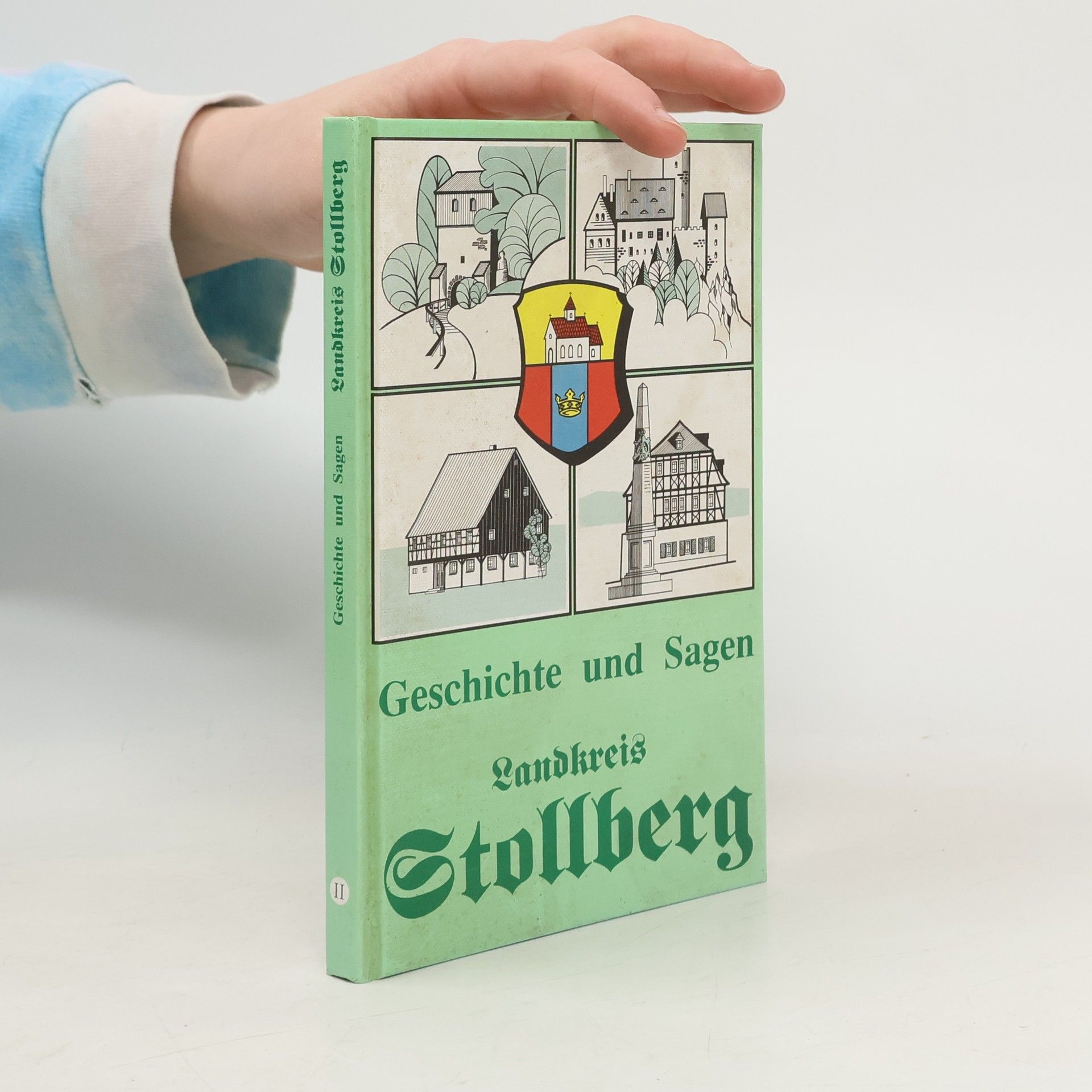 Horst Rössler Geschichte und Sagen. Landkreis Stollberg II