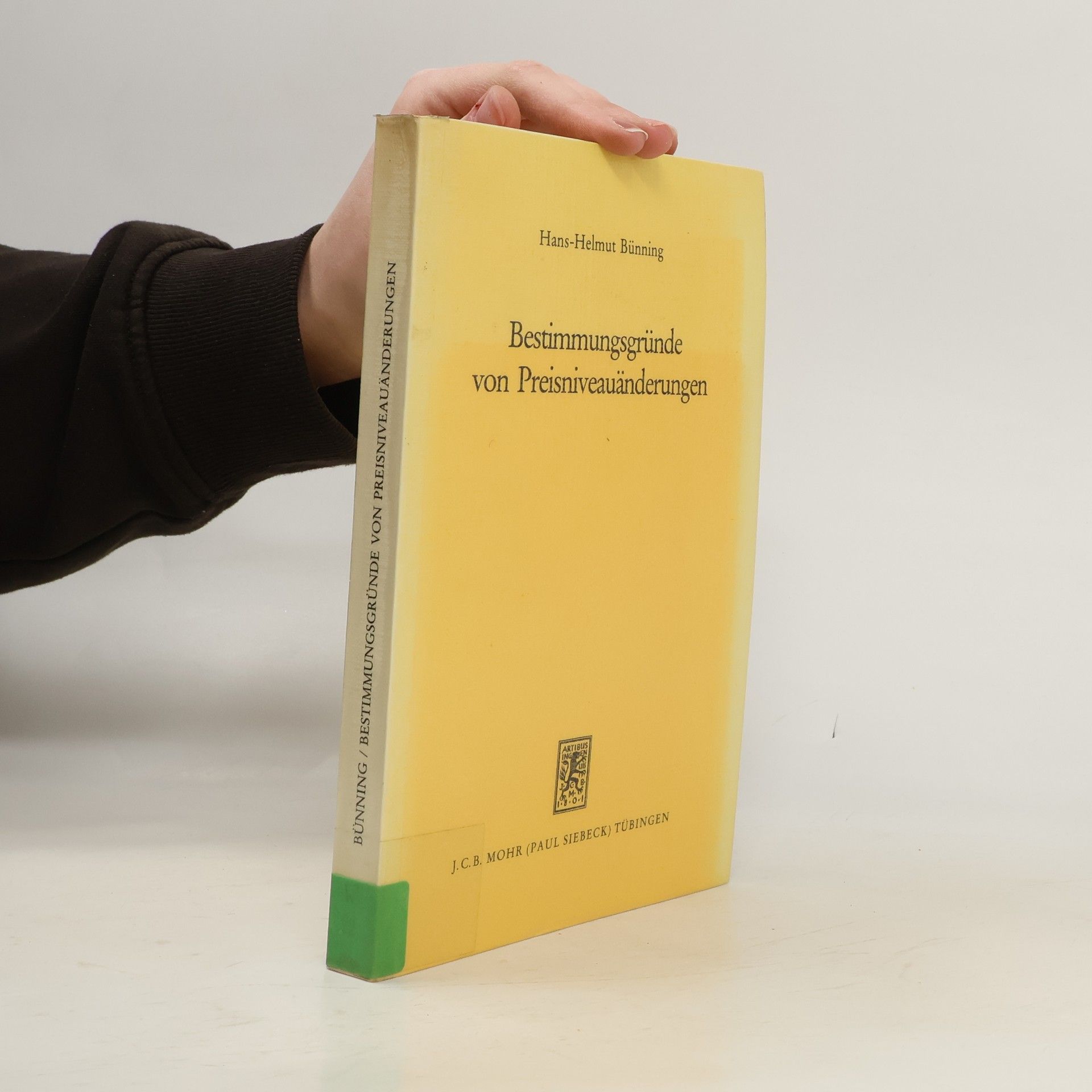 Hans-Helmut Bünning Bestimmungsgründe von Preisniveauänderungen