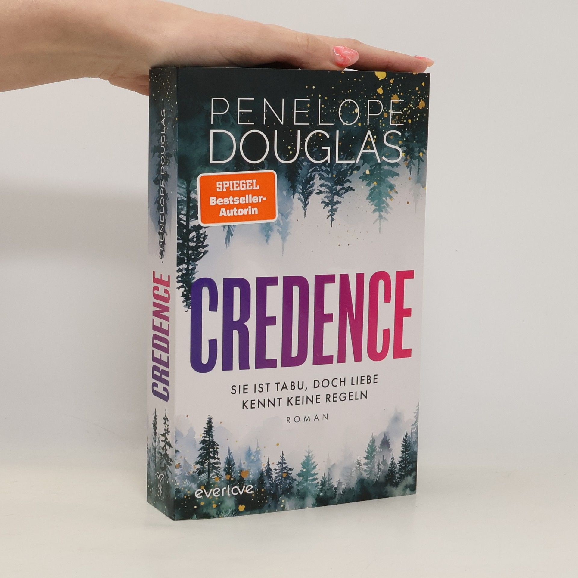 Penelope Douglas Credence - Sie ist tabu, doch Liebe kennt keine Regeln