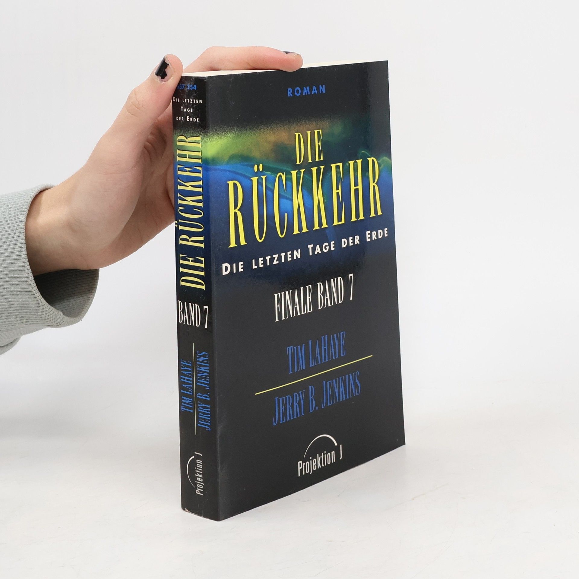 Tim LaHaye Die letzten Tage der Erde Finale Bd. 7