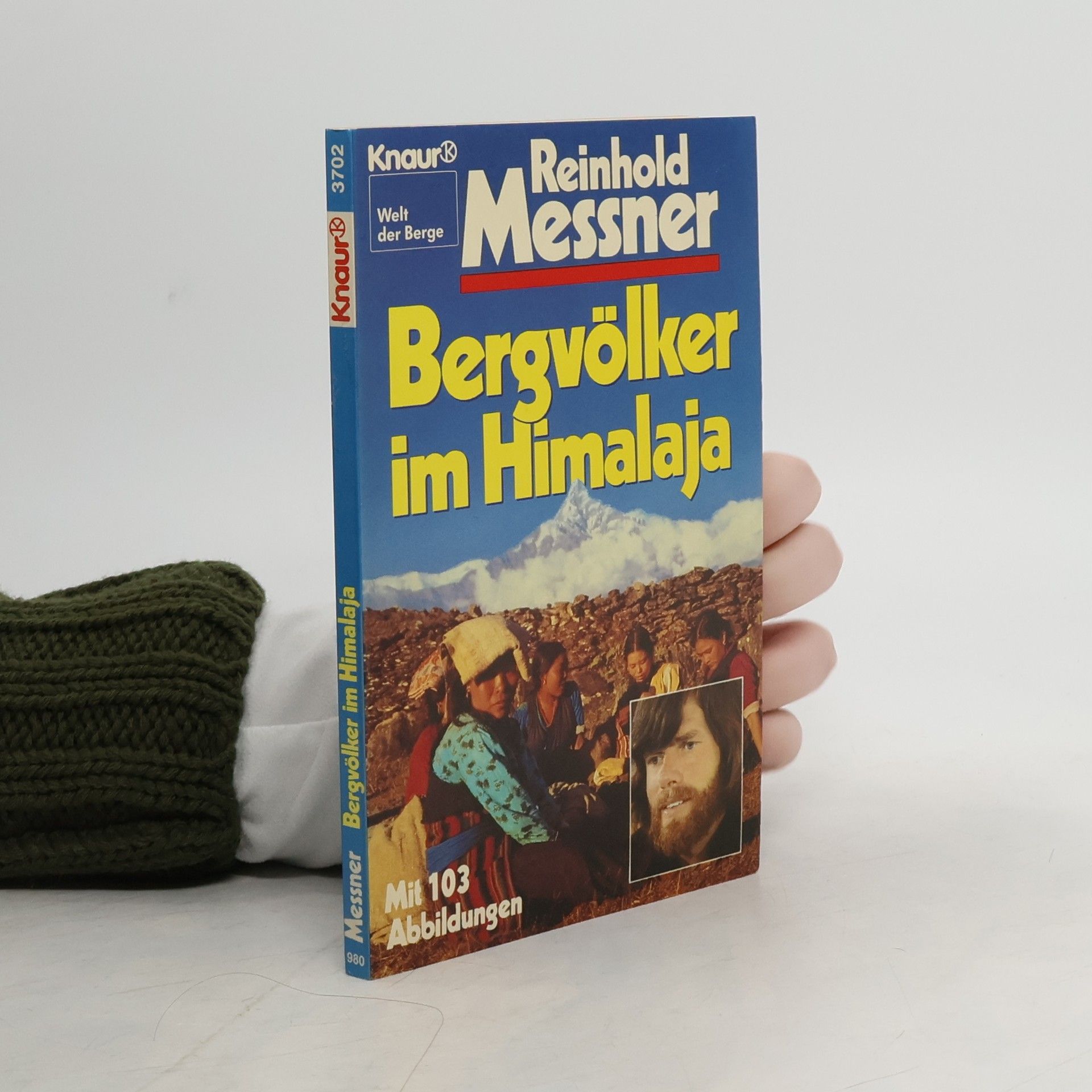 Reinhold Messner Bergvölker im Himalaja