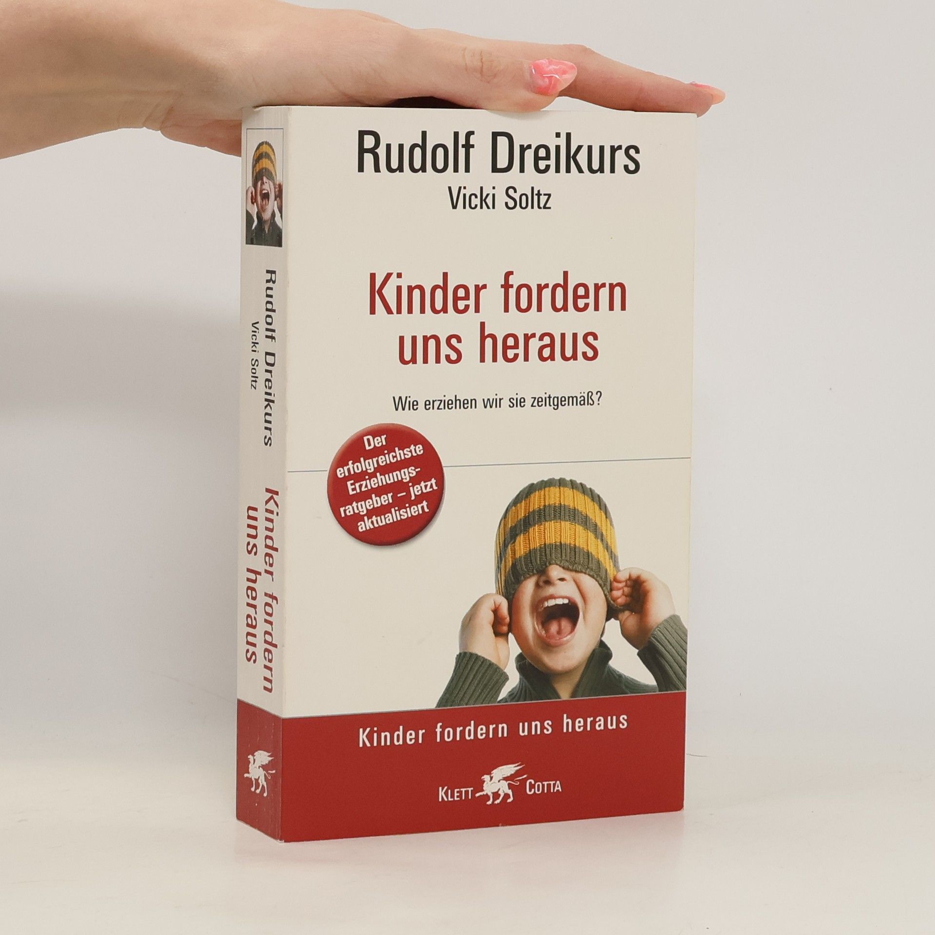 Rudolf Dreikurs Kinder fordern uns heraus