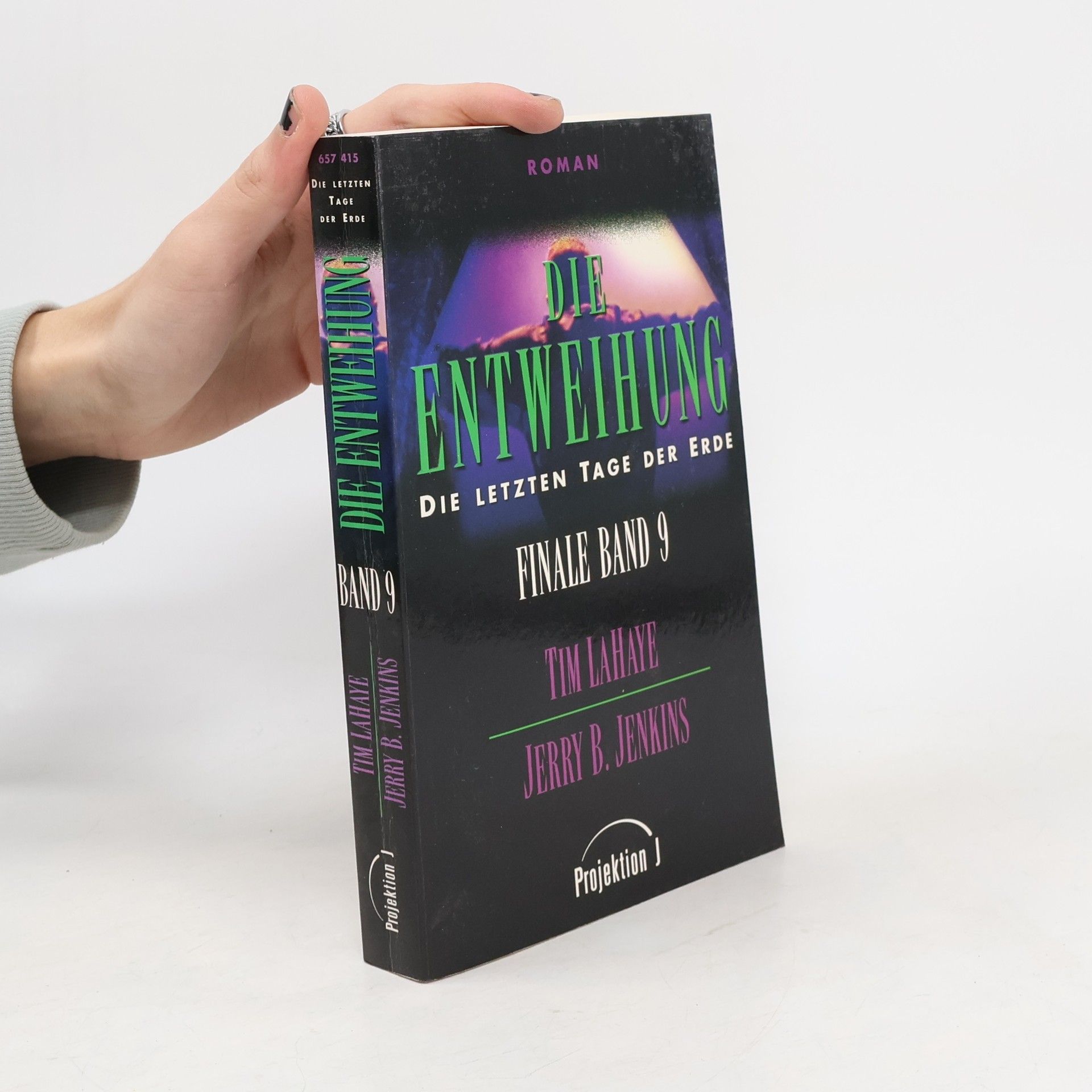 Tim LaHaye Die letzten Tage der Erde - 9: Finale