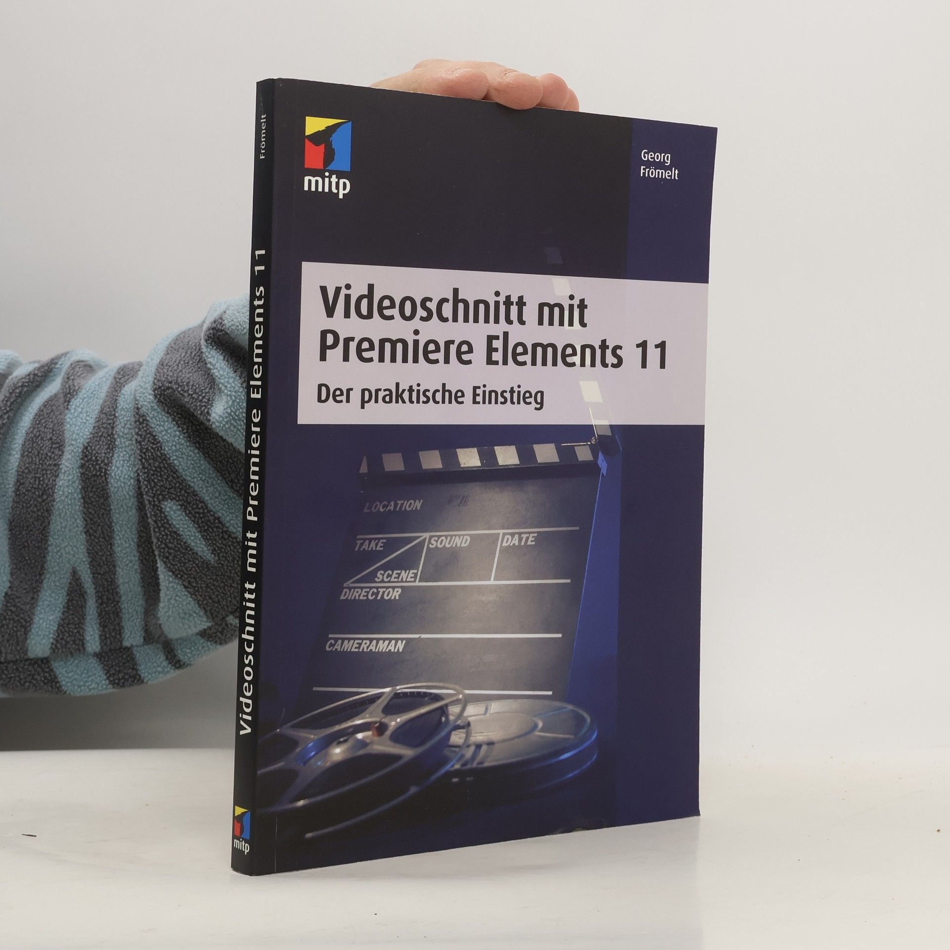 Georg Frömelt Videoschnitt mit Premiere Elements 11