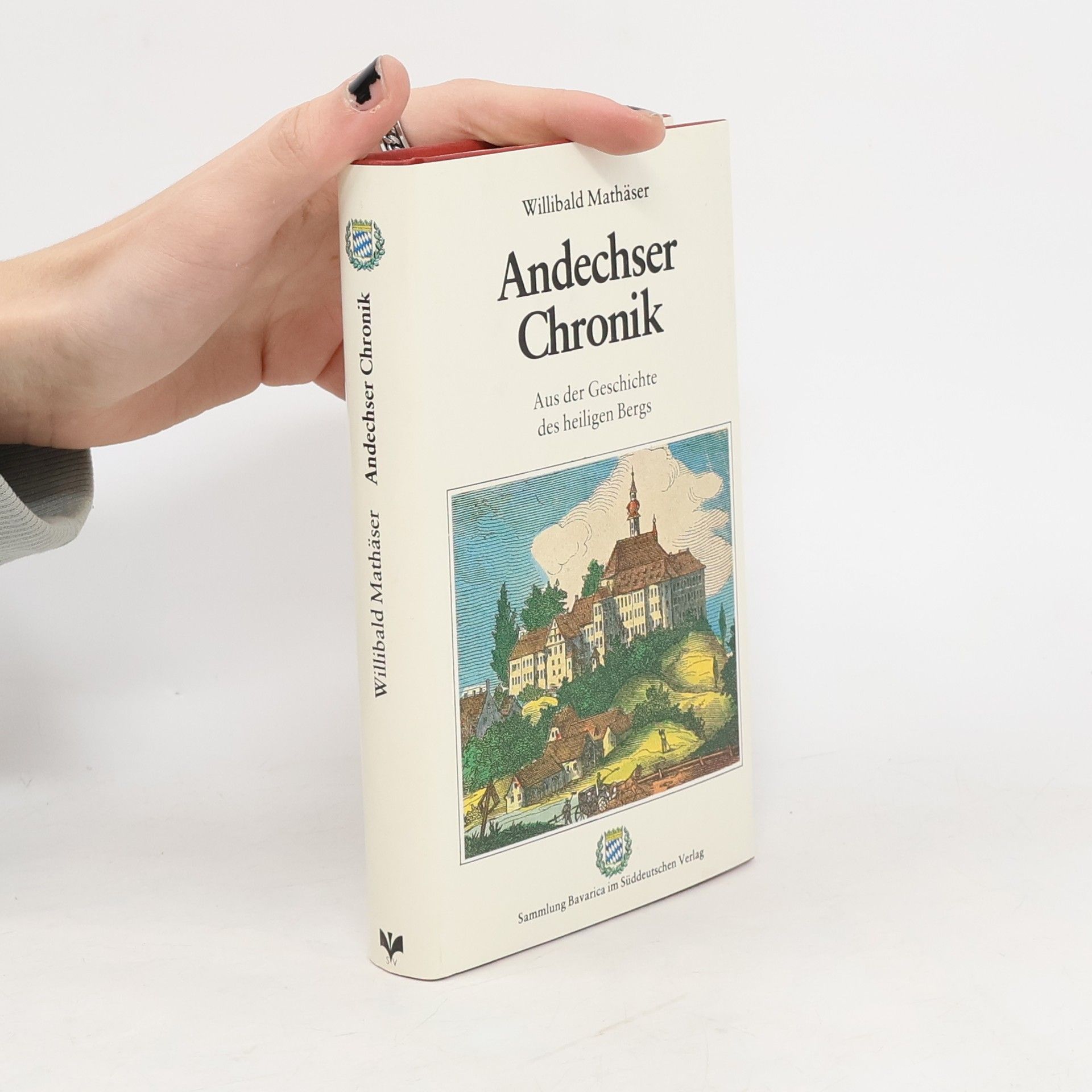 Willibald Mathäser Andechser Chronik