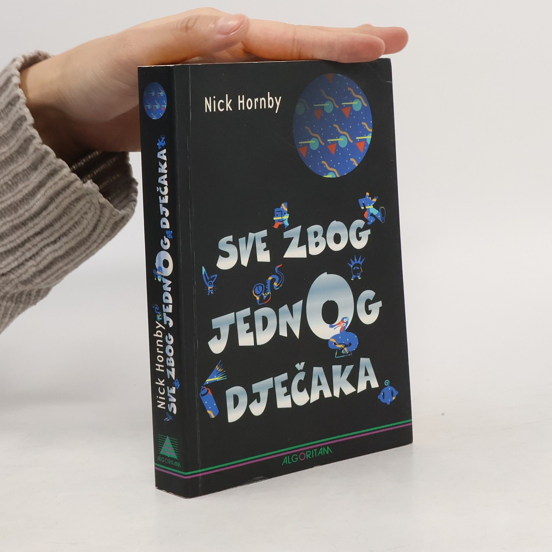 Nick Hornby Sve zbog jednog dječaka