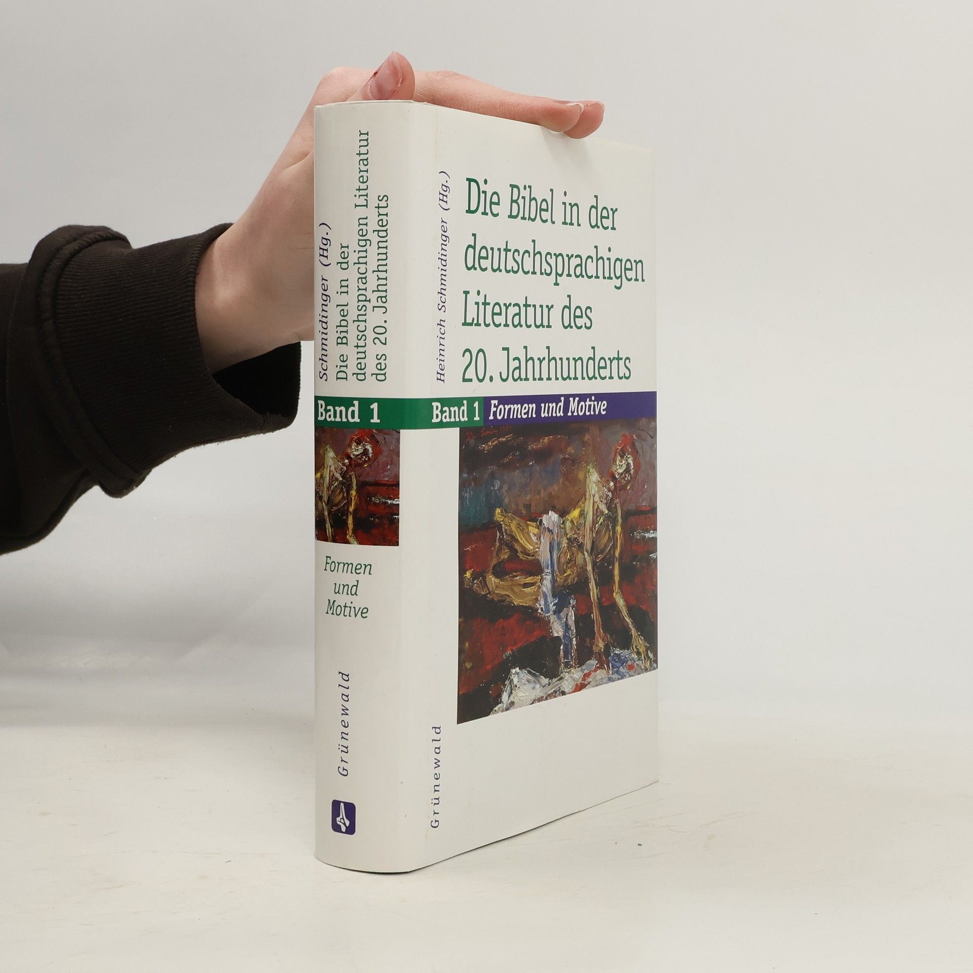 Kolektív autorov Die Bibel in der deutschsprachigen Literatur des 20. Jahrhunderts. Band 1