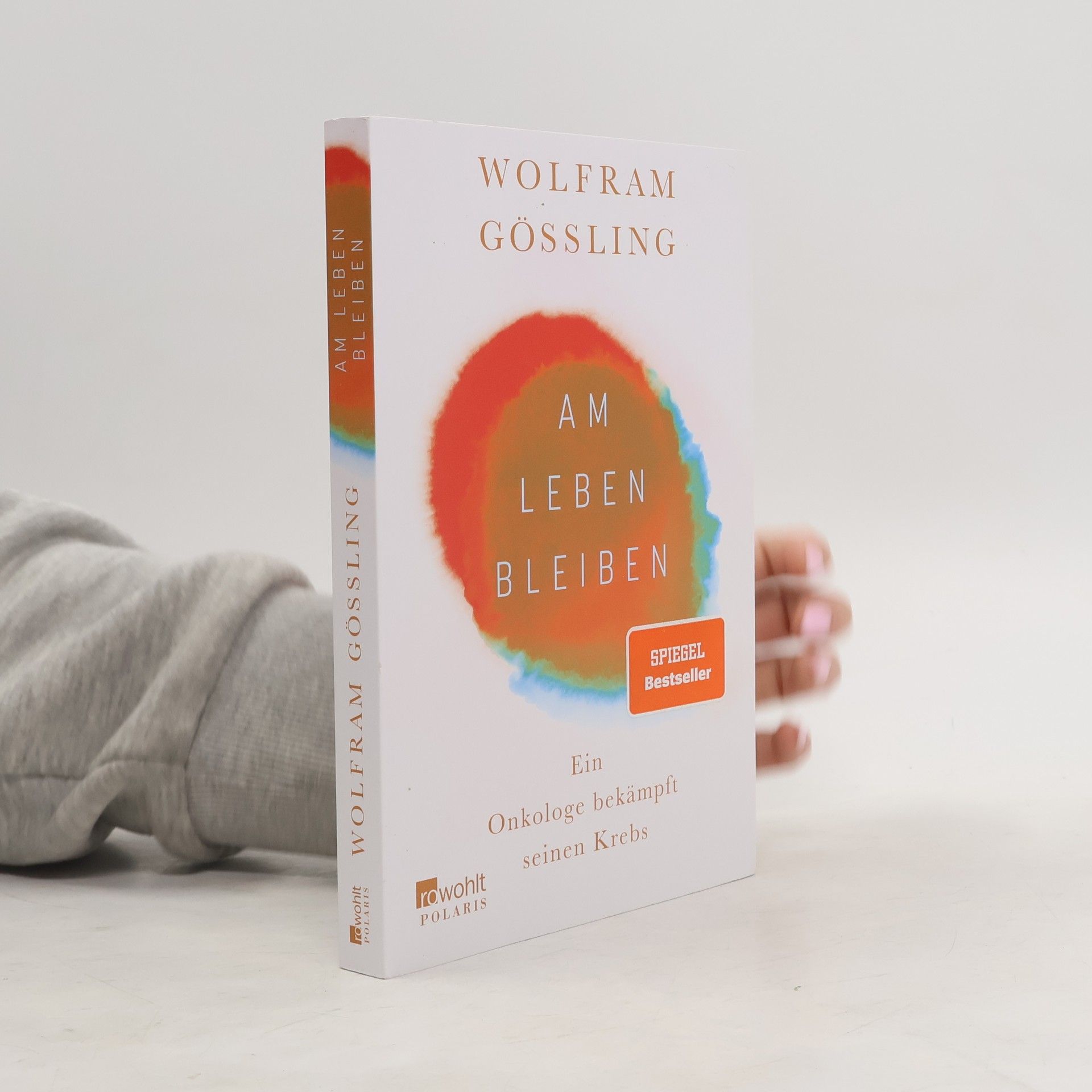 Wolfram Gössling Am Leben bleiben