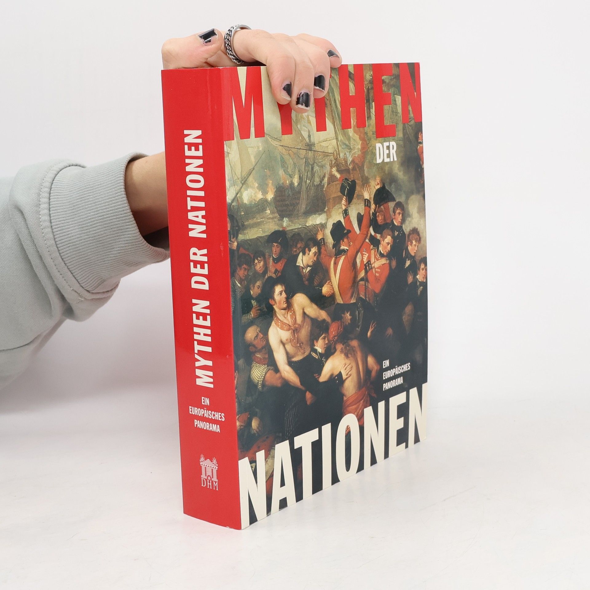 Autorenkollektiv Mythen der Nationen, ein europäisches Panorama