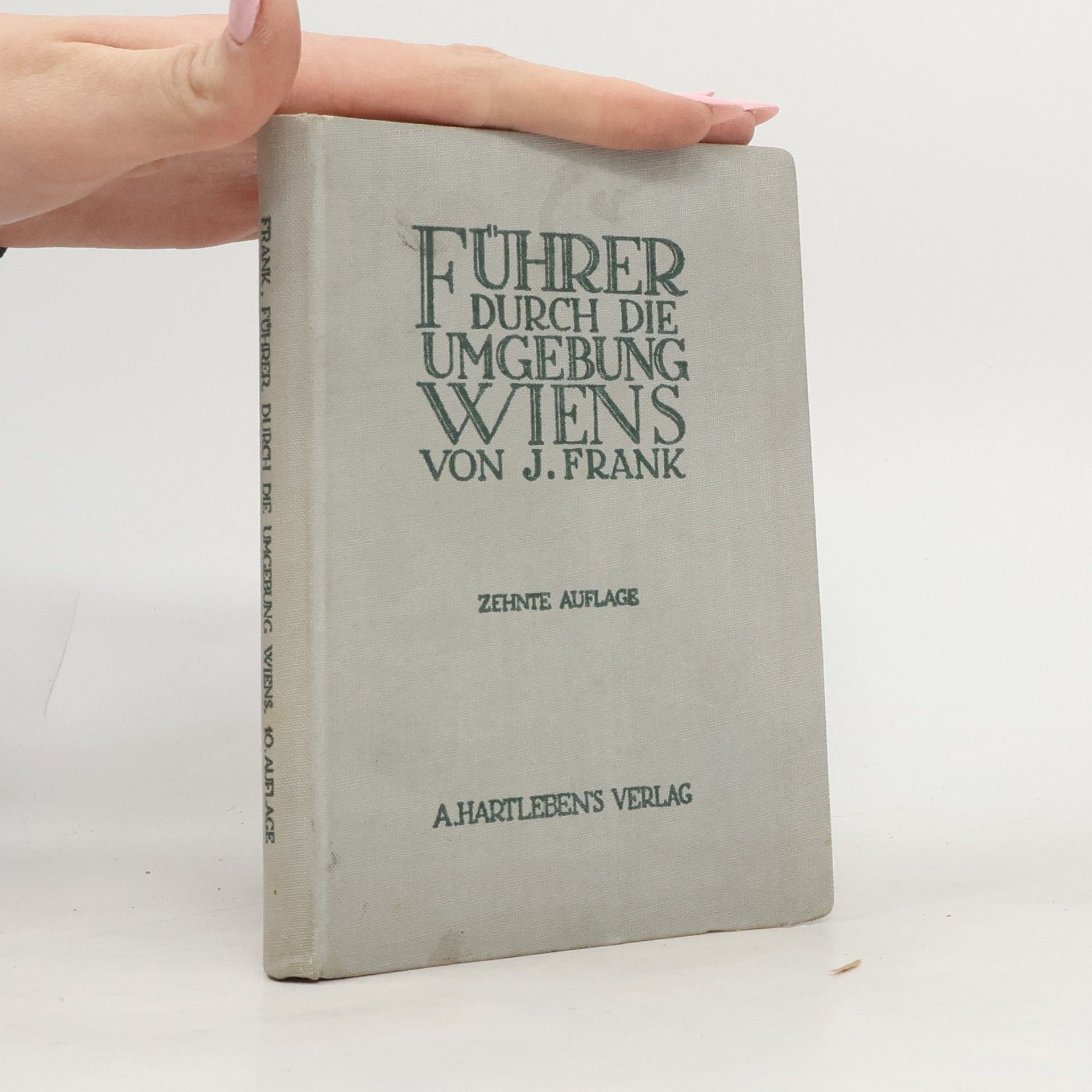 J.Frank Führer durch die Umgebung Wiens