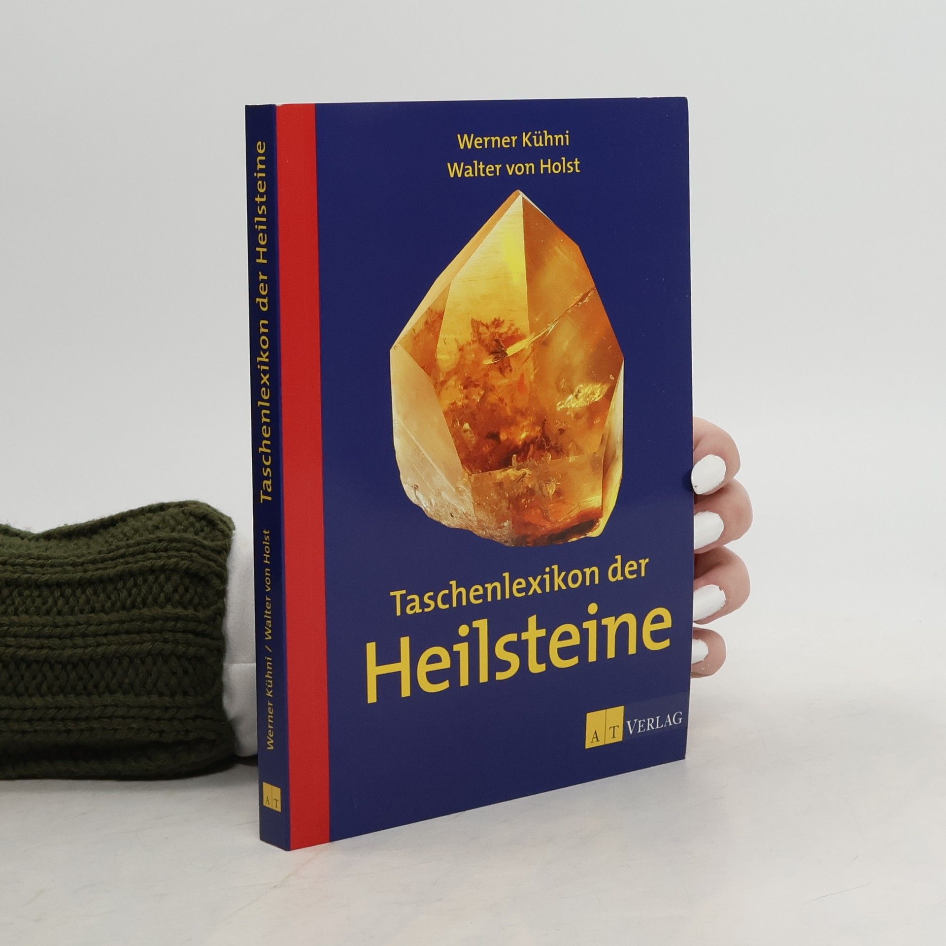 Werner Kühni Taschenlexikon der Heilsteine