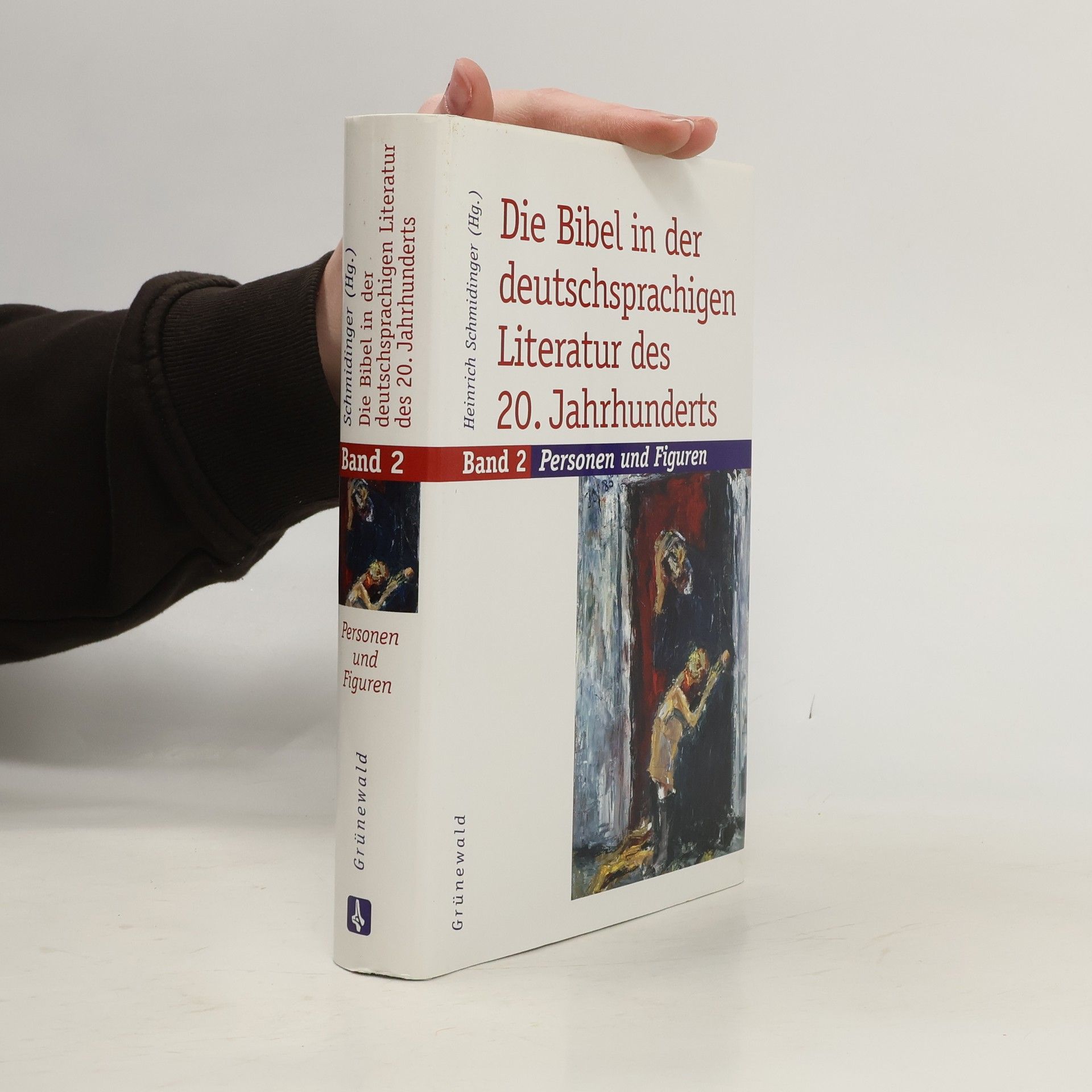 Die Bibel in der deutschsprachigen Literatur des 20. Jahrhunderts. Band 2