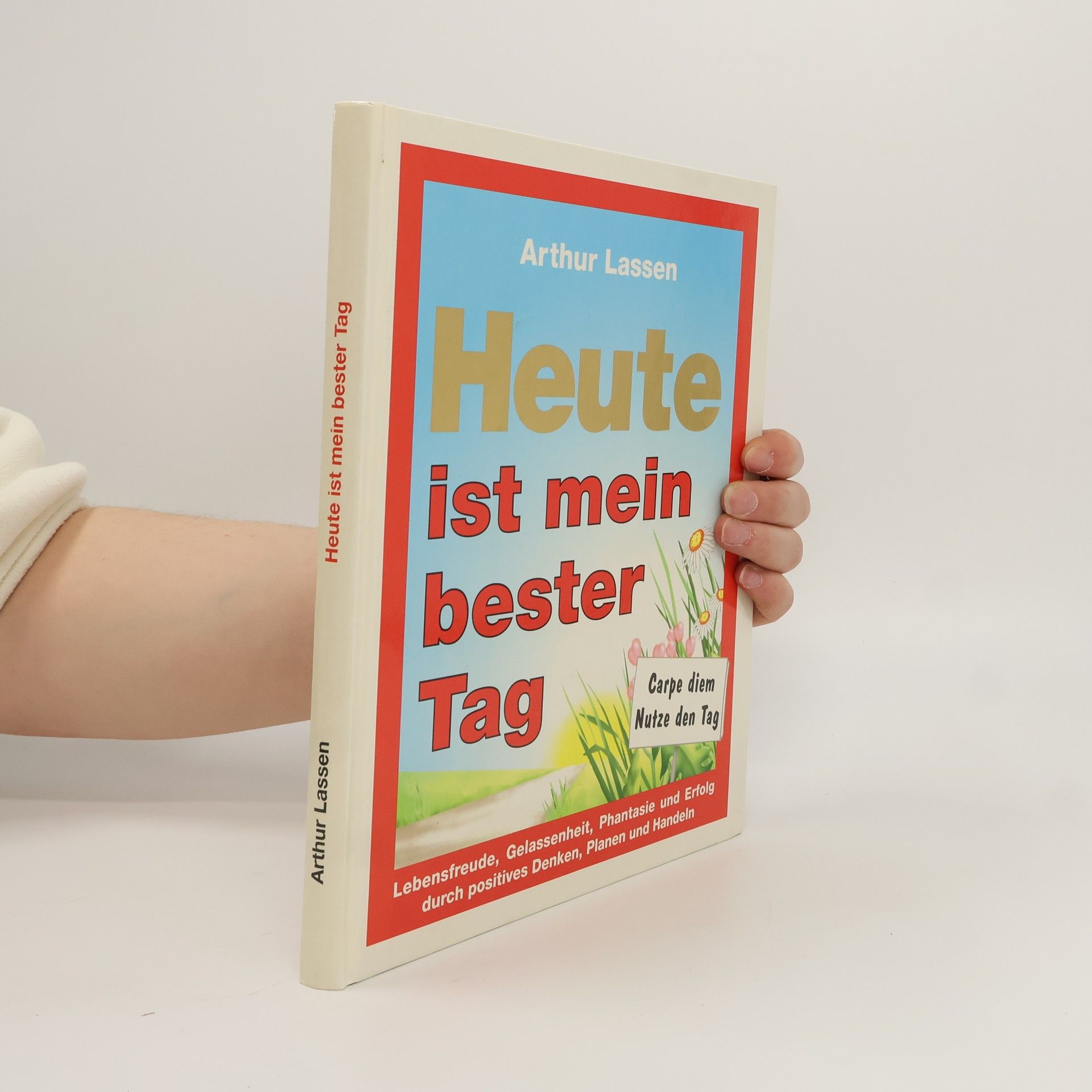 Heute ist mein bester Tag