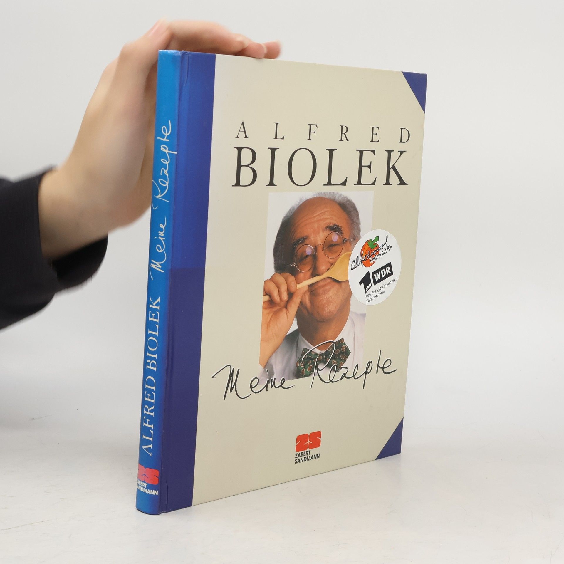 Alfred Biolek Meine Rezepte