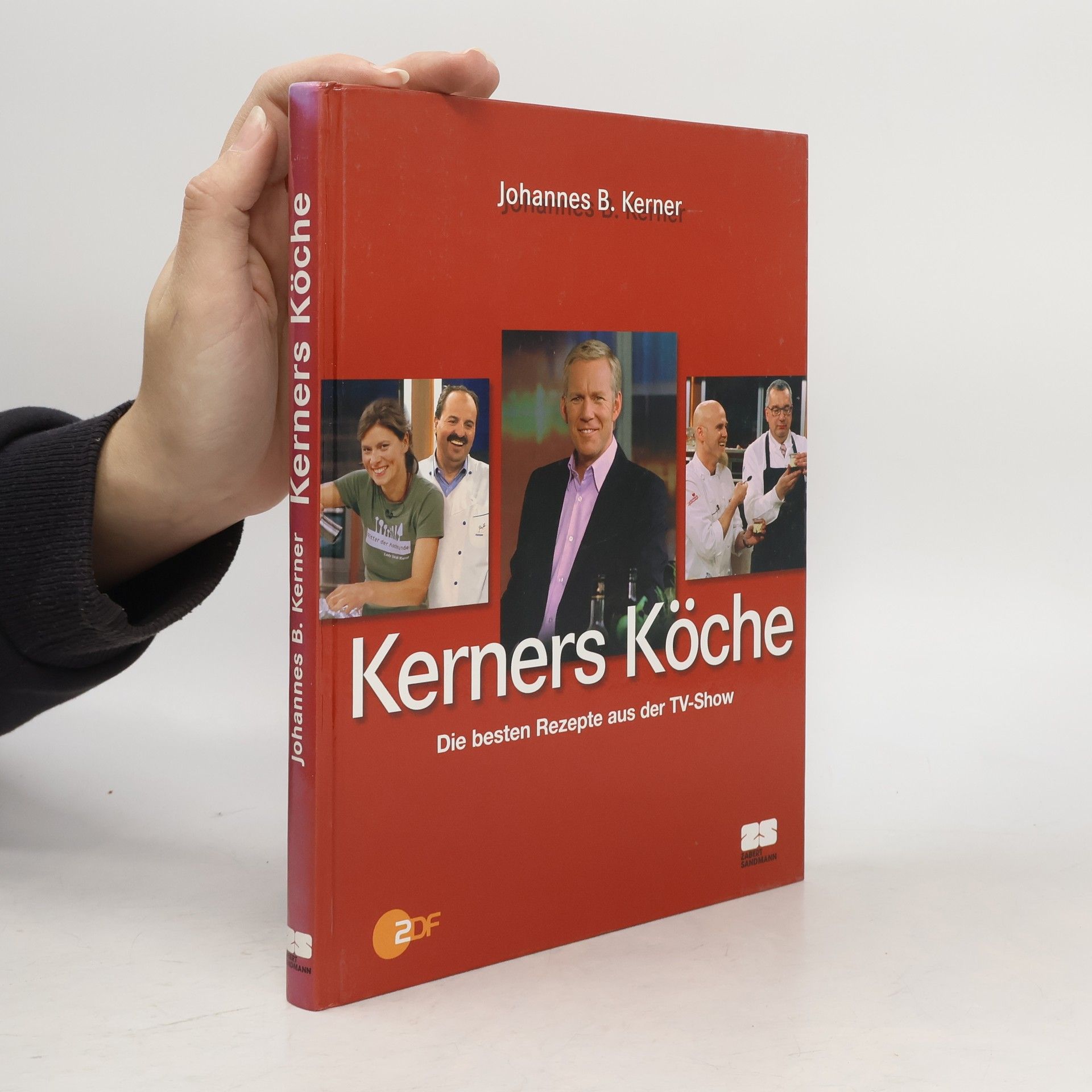 Johannes B. Kerner Kerners Köche. Die besten Rezepte aus der TV-Show