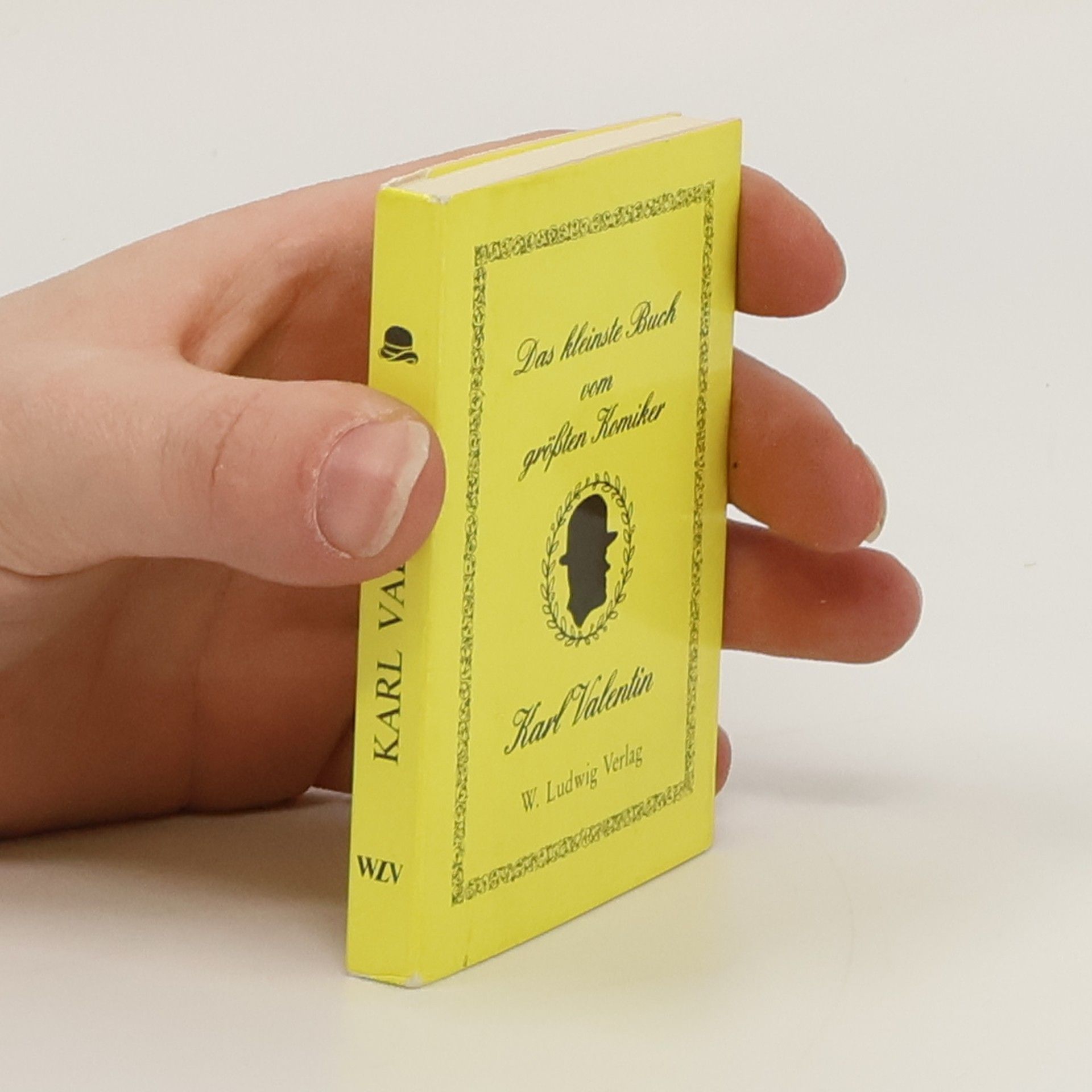 Karl Valentin Das Kleinste Buch vom grössten Komiker