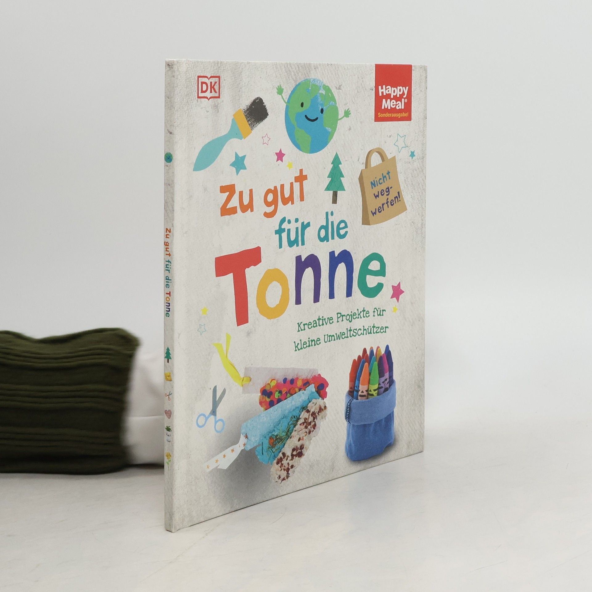 Wiebke Krabbe Zu gut für die Tonne. Kreative Projekte für kleine Umweltschützer