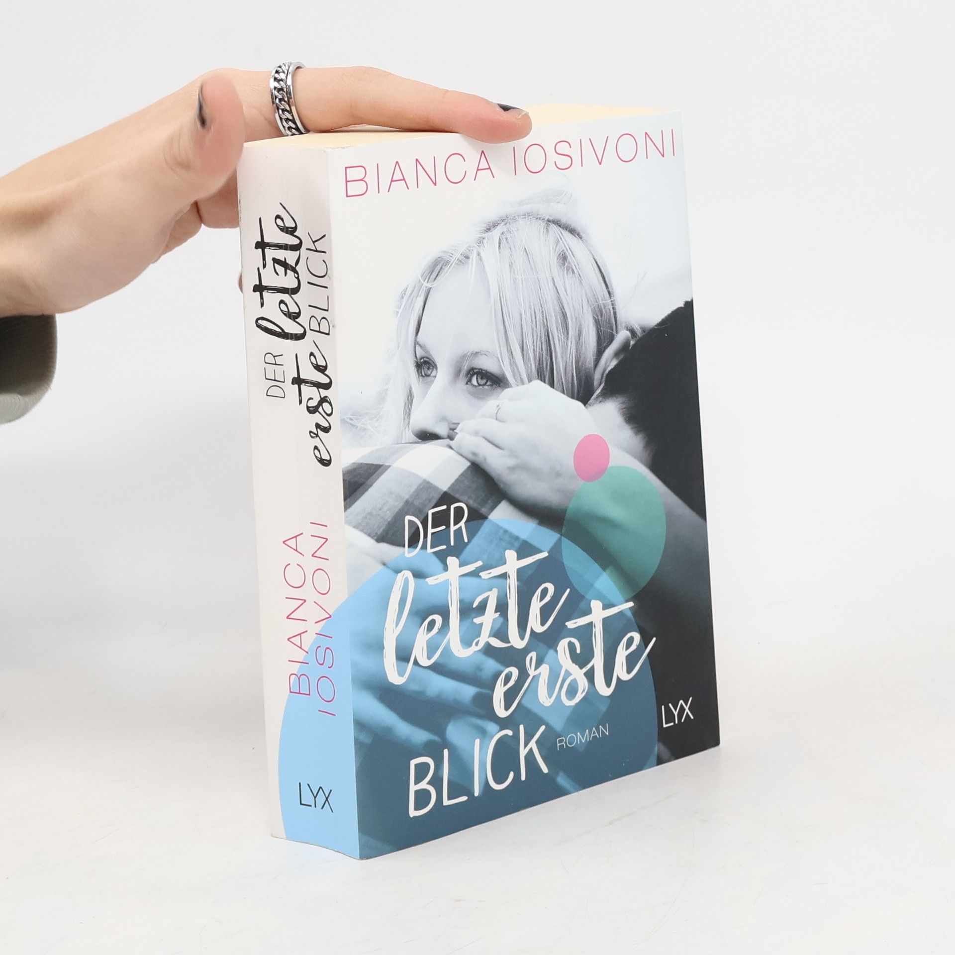 Bianca Iosivoni Der letzte erste Blick