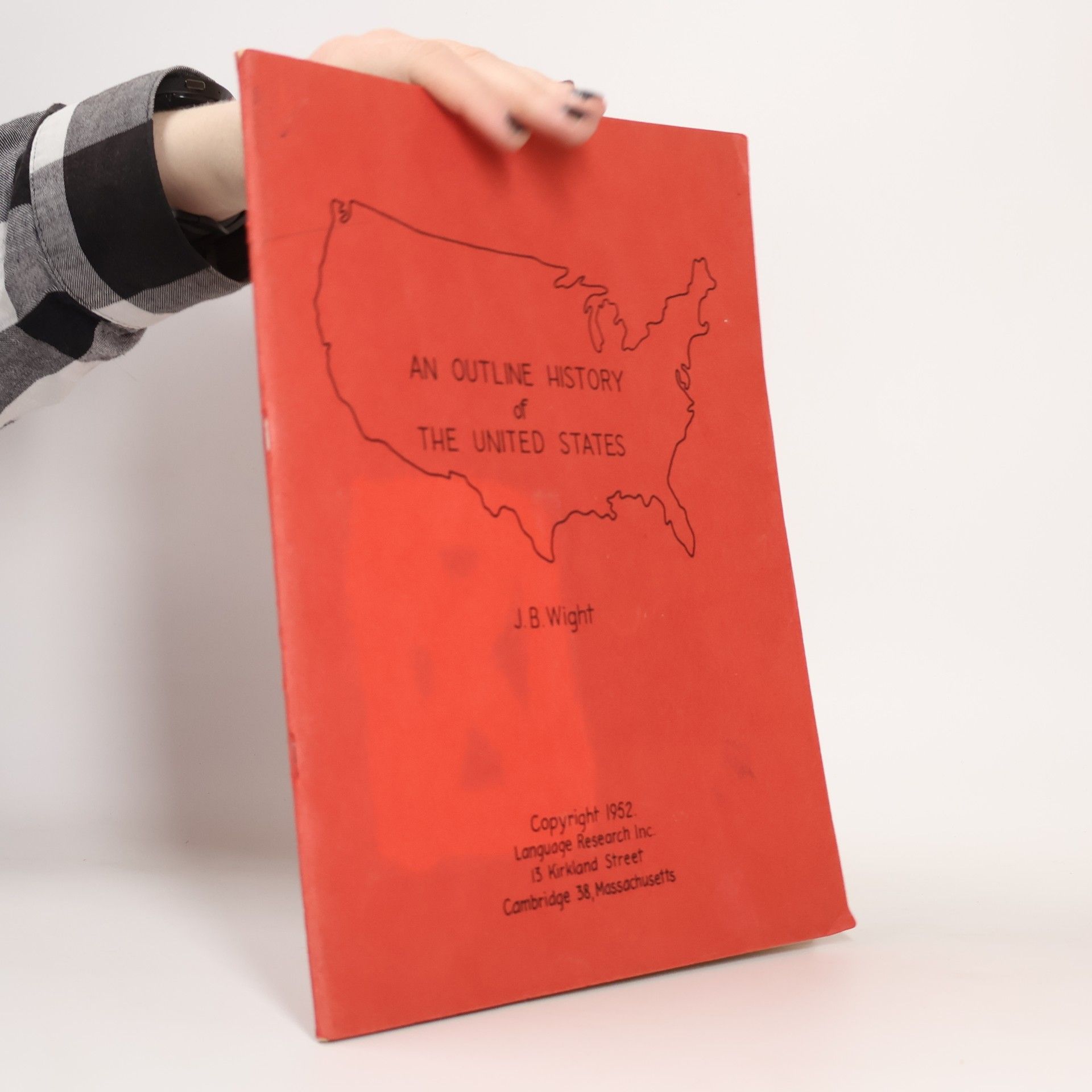 J. B. Wight An Outline History of the United States